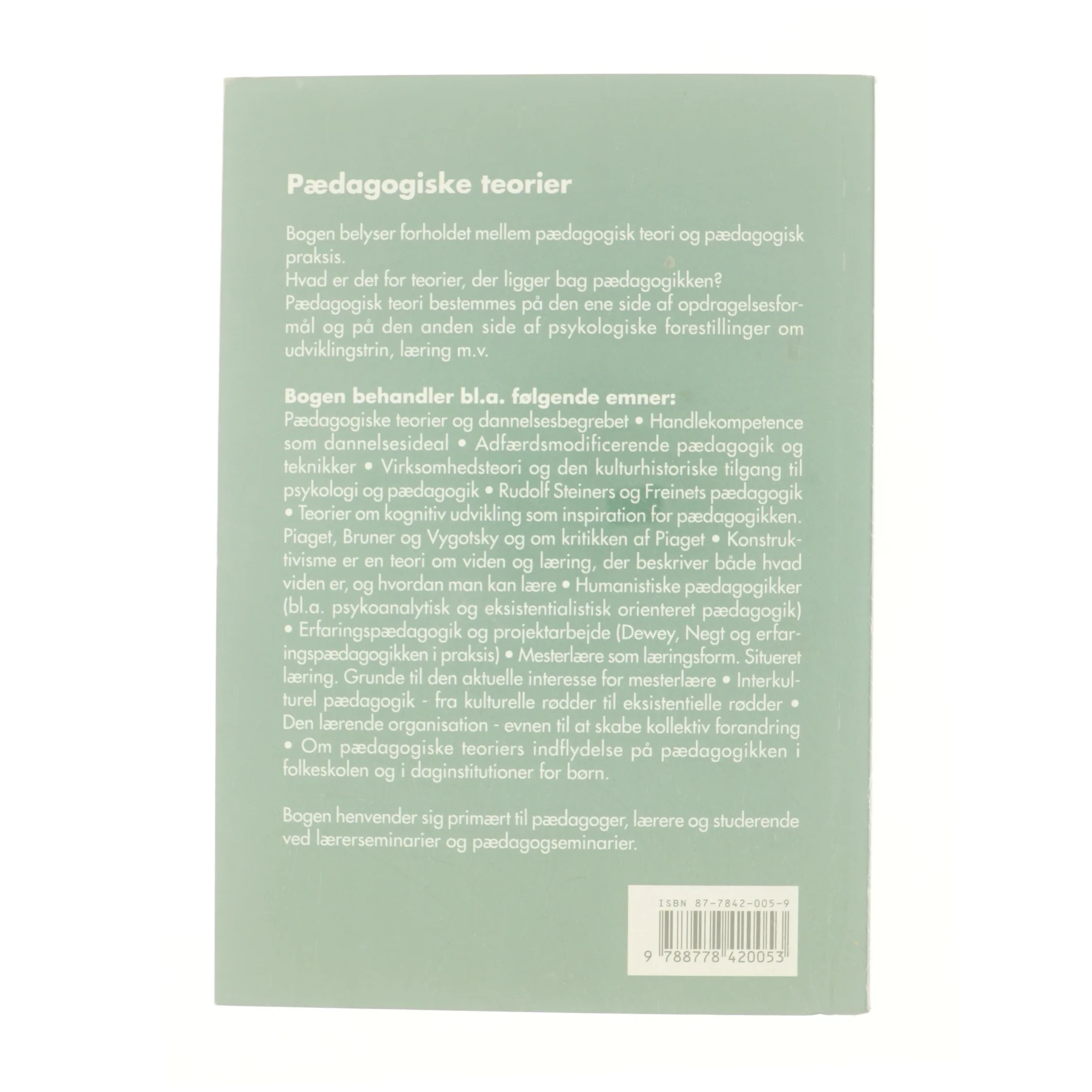 Pædagogiske teorier af Niels Jørgen Bisgaard (Bog)