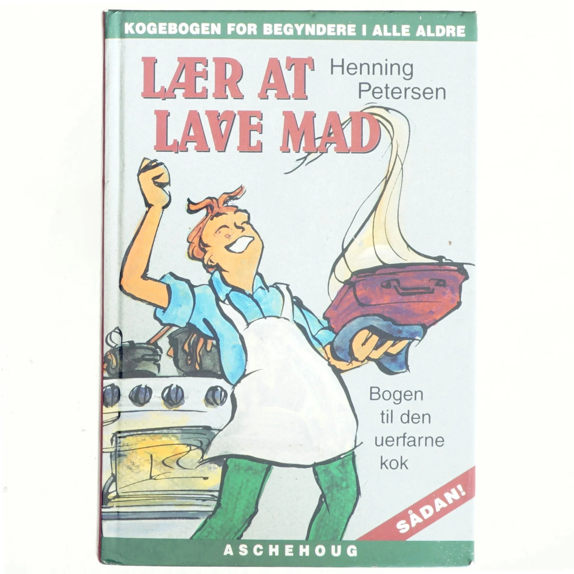 Lær at lave mad : nemme opskrifter mod komfur-skræk af Henning Petersen (f. 1958-05-26) (Bog)