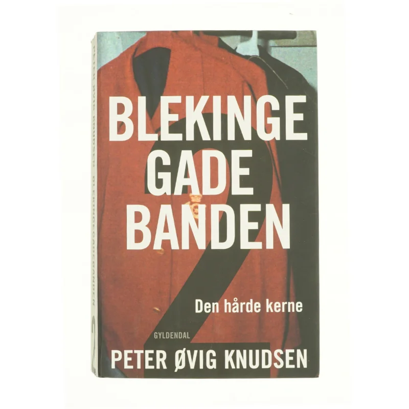 Blekinge gade banden af Peter Øvig Knudsen (bog)