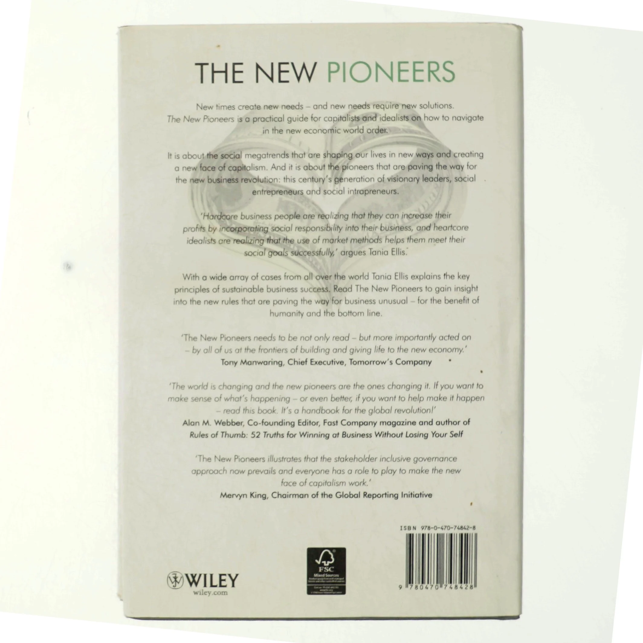 The new pioneers : sustainable business success through social innovation and social entrepreneurship af Tania Ellis (Bog)