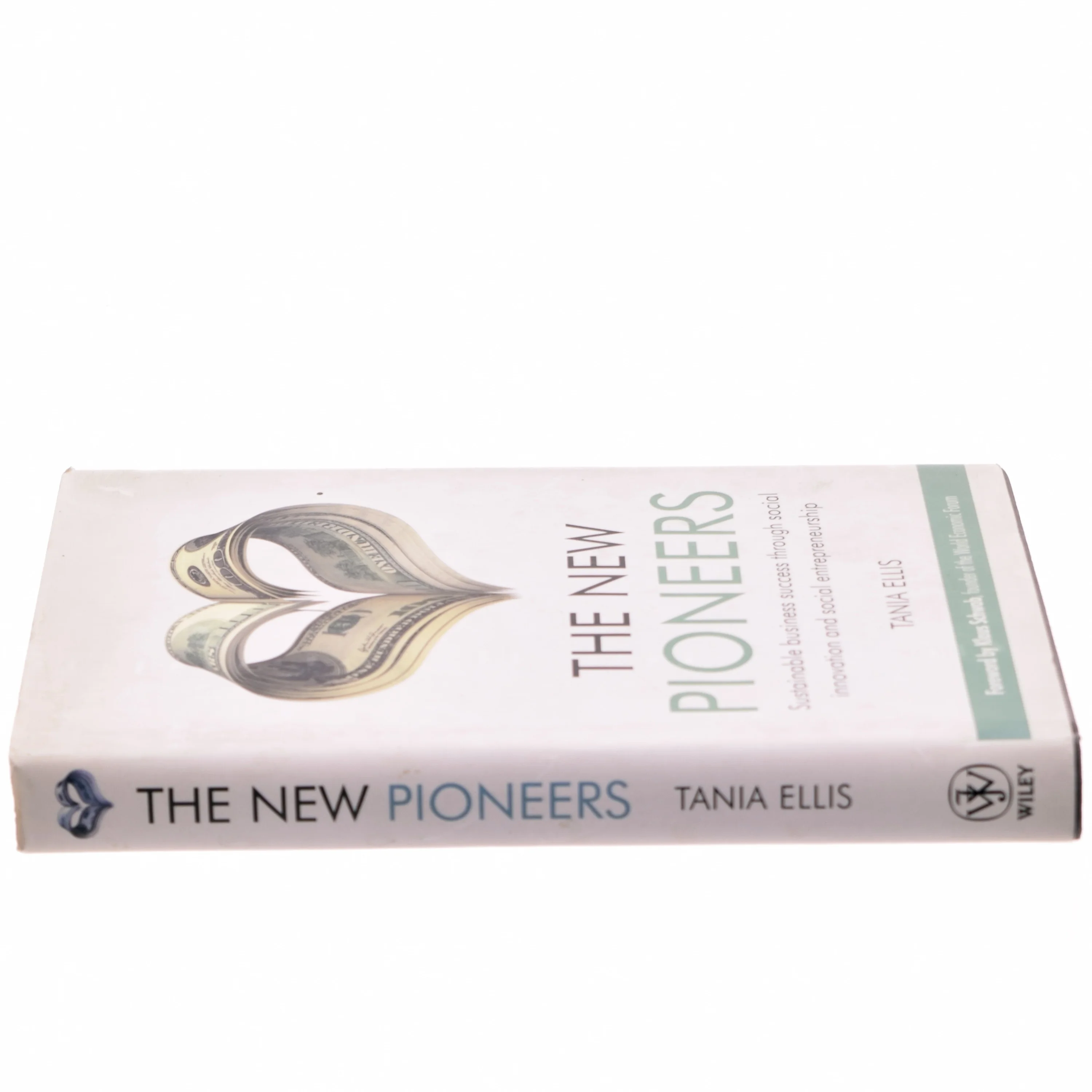 The new pioneers : sustainable business success through social innovation and social entrepreneurship af Tania Ellis (Bog)