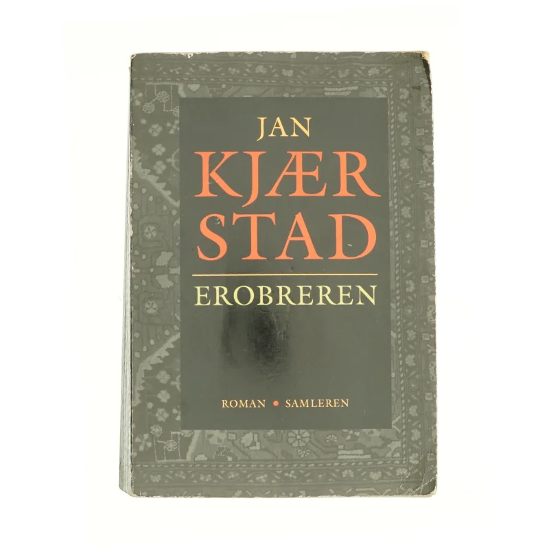 Erobreren af Jan Kjærstad (Bog)