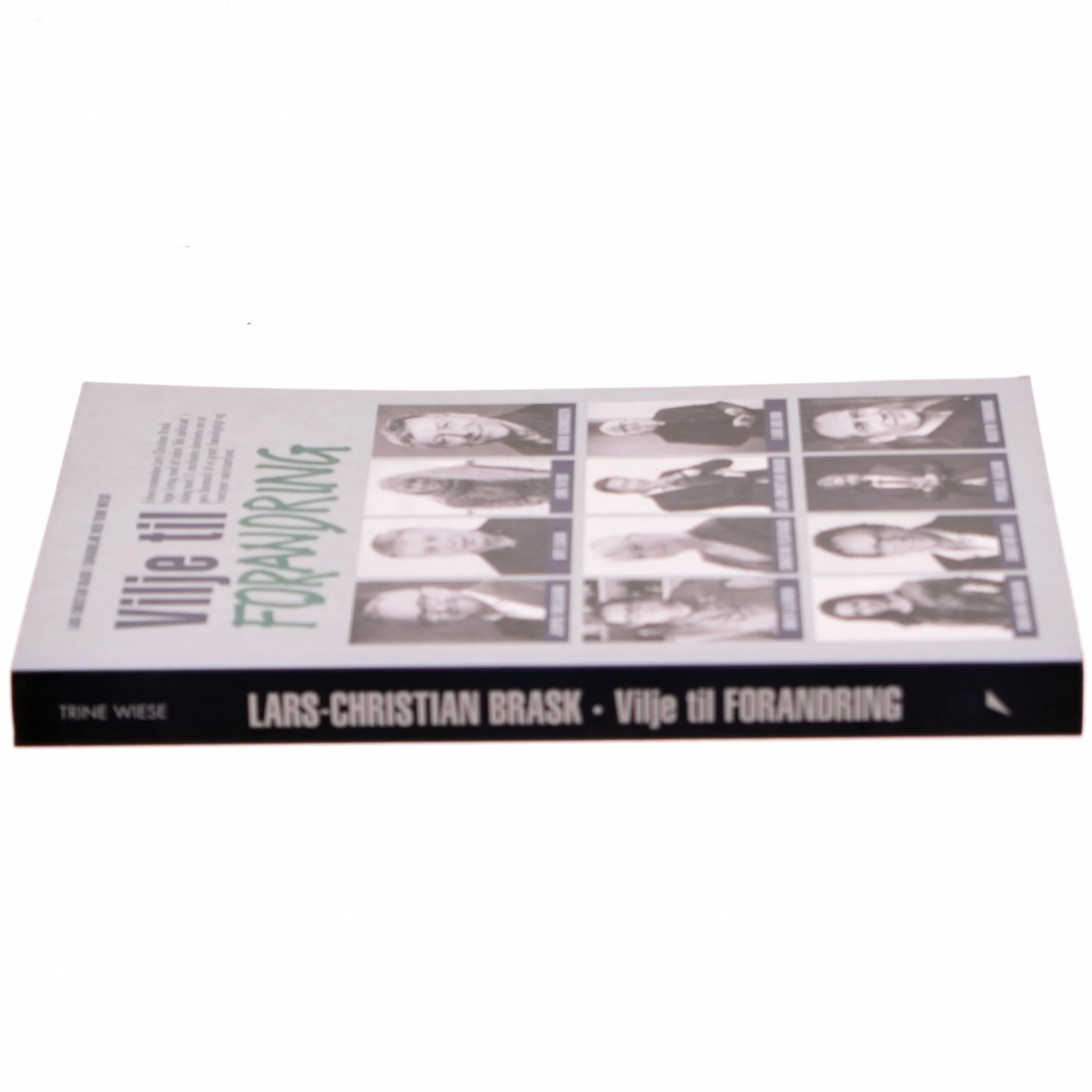 Vilje til forandring af Lars-Christian Brask (Bog)