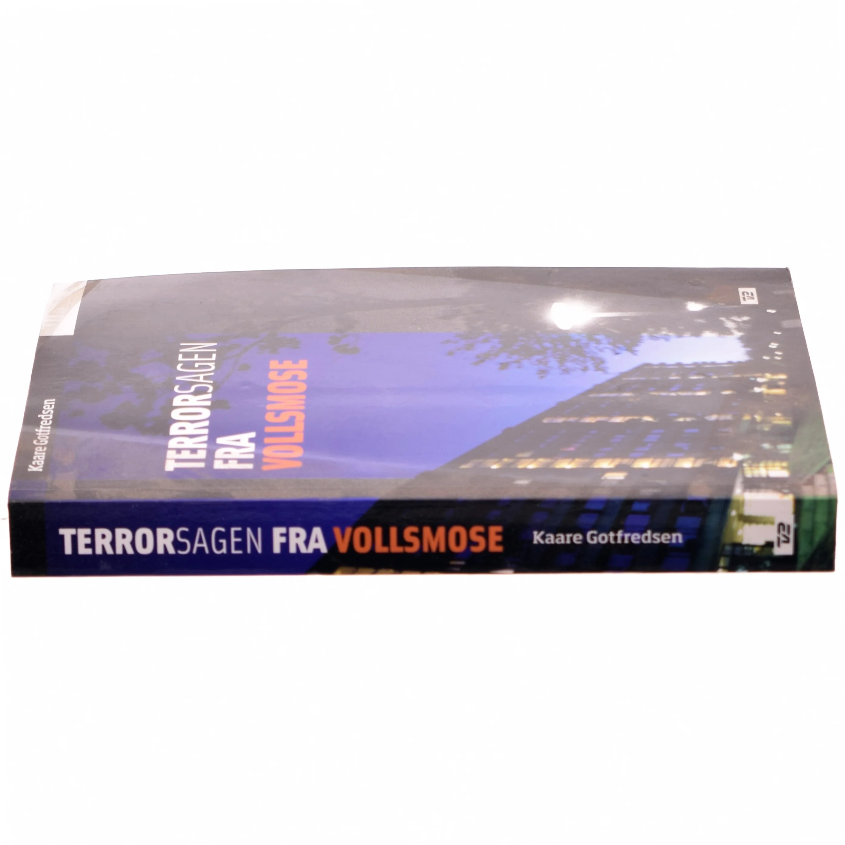 Terrorsagen fra Vollsmose af Kaare Gotfredsen (Bog)