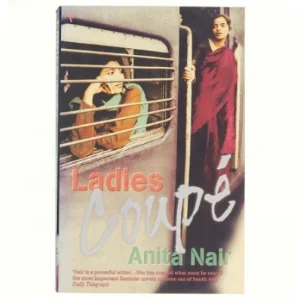 Ladies Coupé af Anita Nair (Bog)