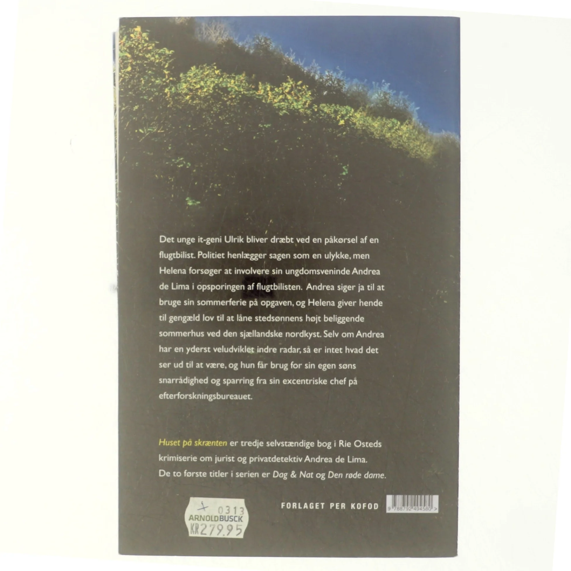 Huset på skrænten : en Andrea de Lima-krimi af Rie Osted (Bog)