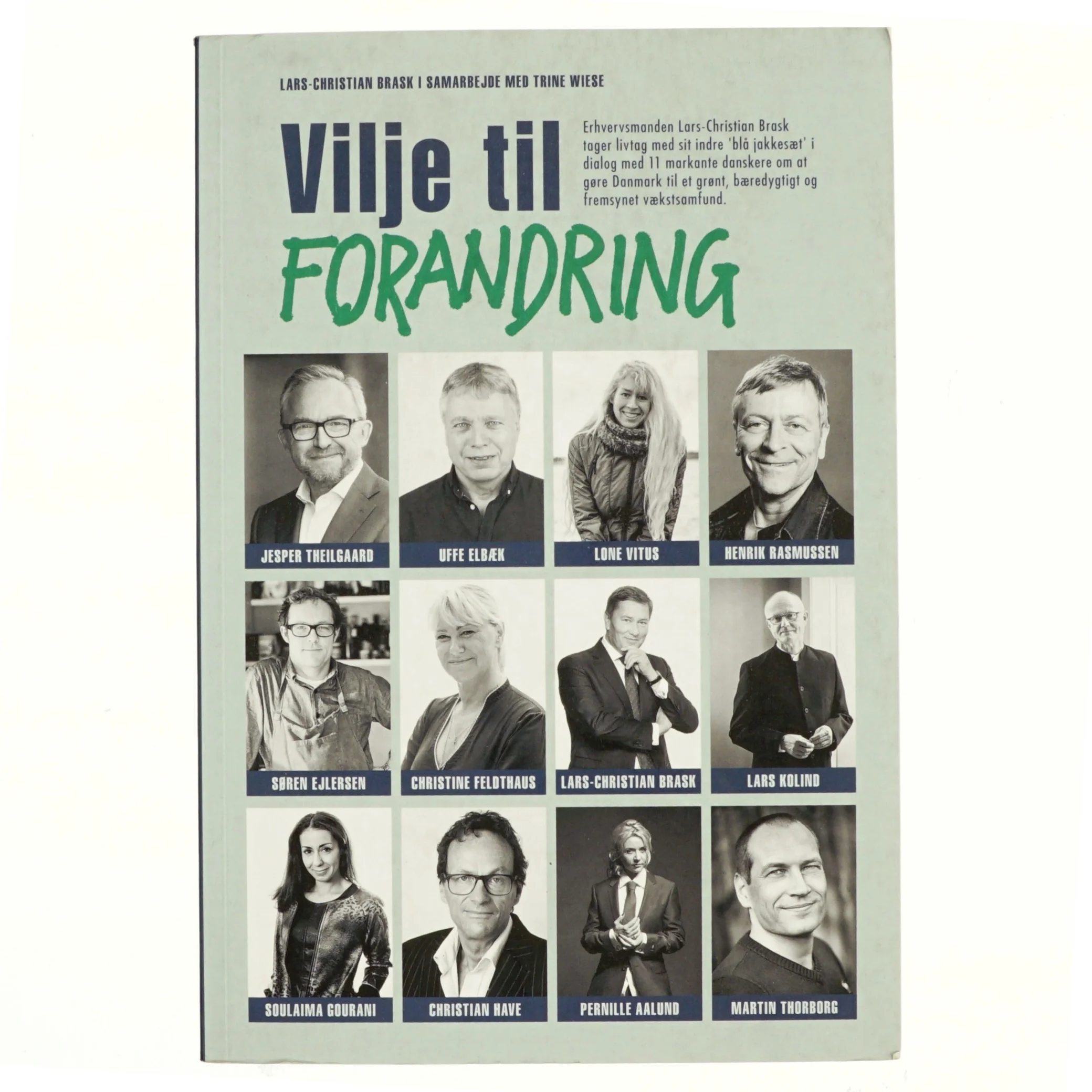 Vilje til forandring - af Lars-Christian Brask