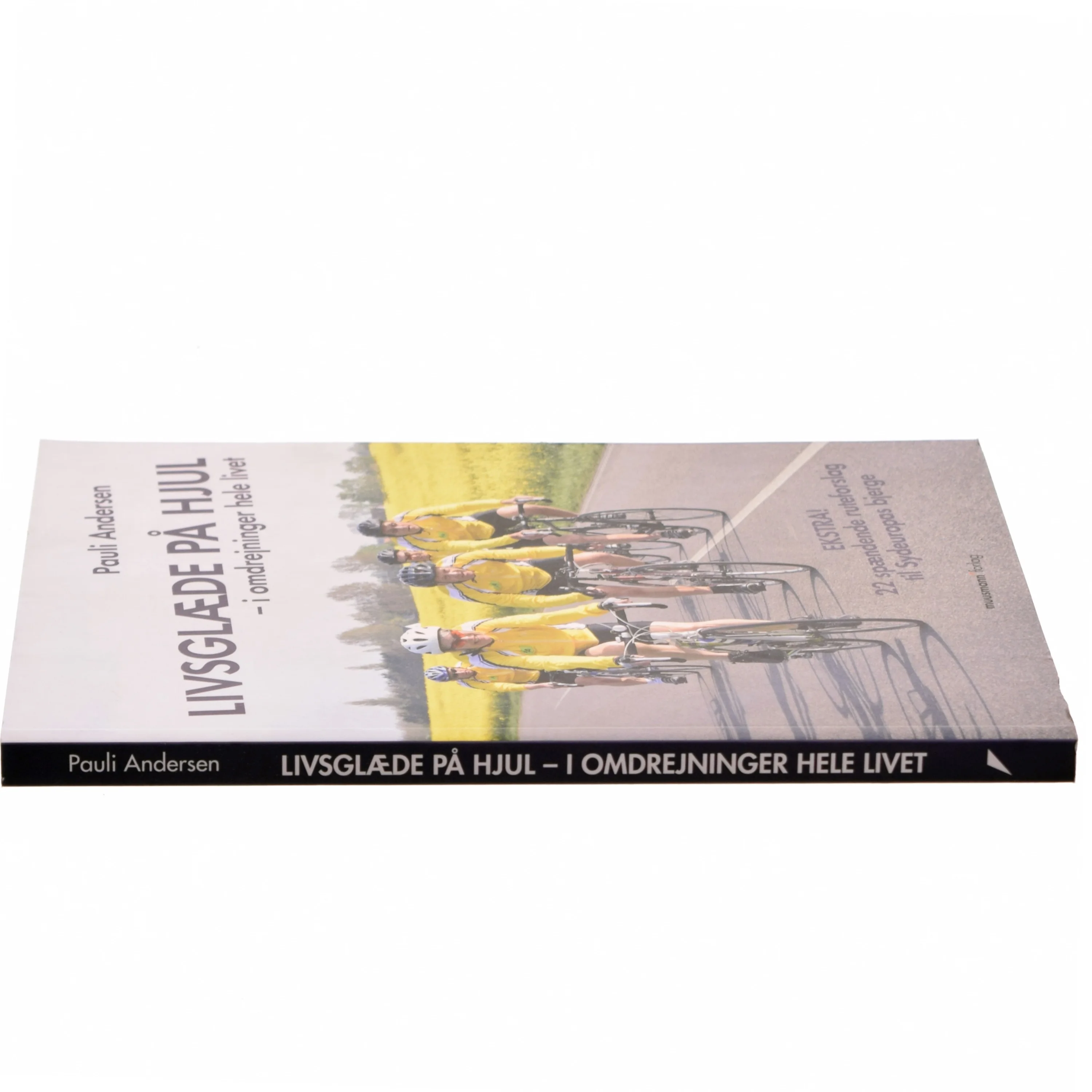 Livsglæde på hjul af Pauli Andersen (f. 1954-05-27) (Bog)