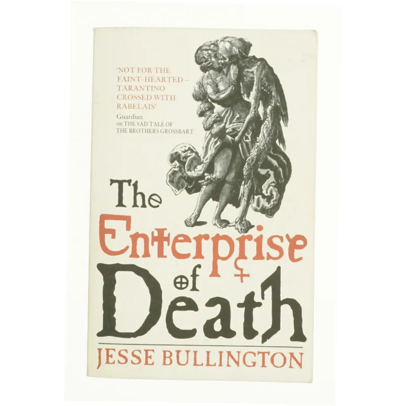 The Enterprise of Death af Jesse Bullington (Bog)