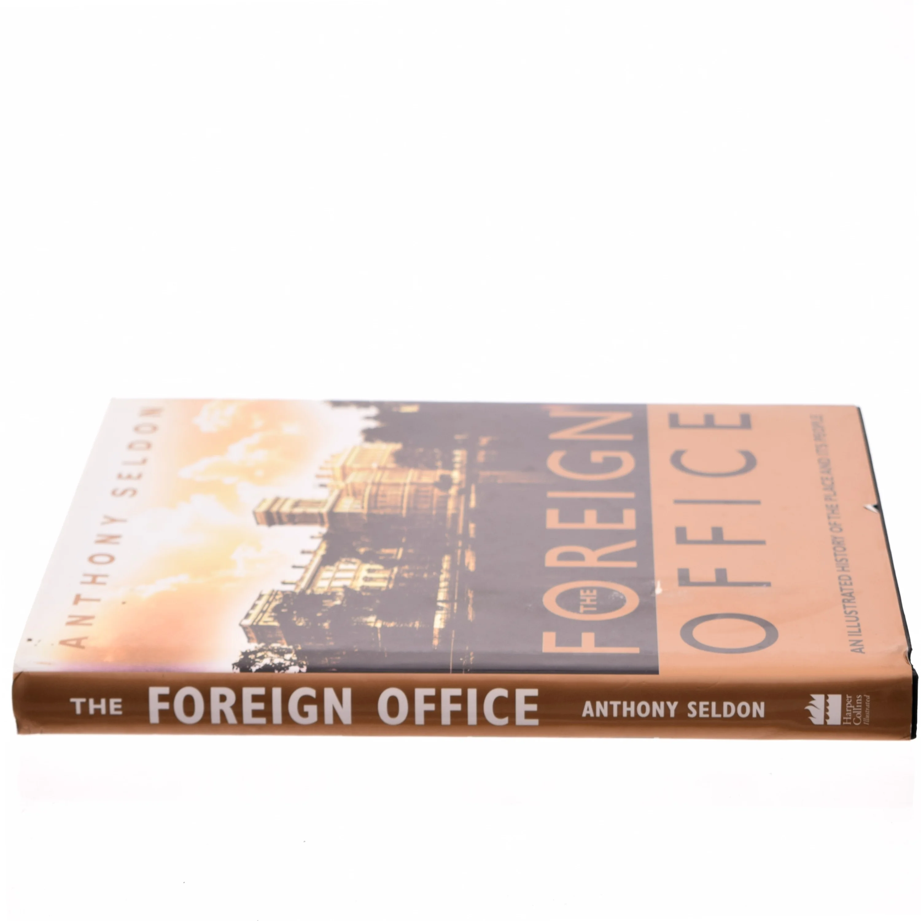 The Foreign Office : an illustrated history of the place and its people (Bog)