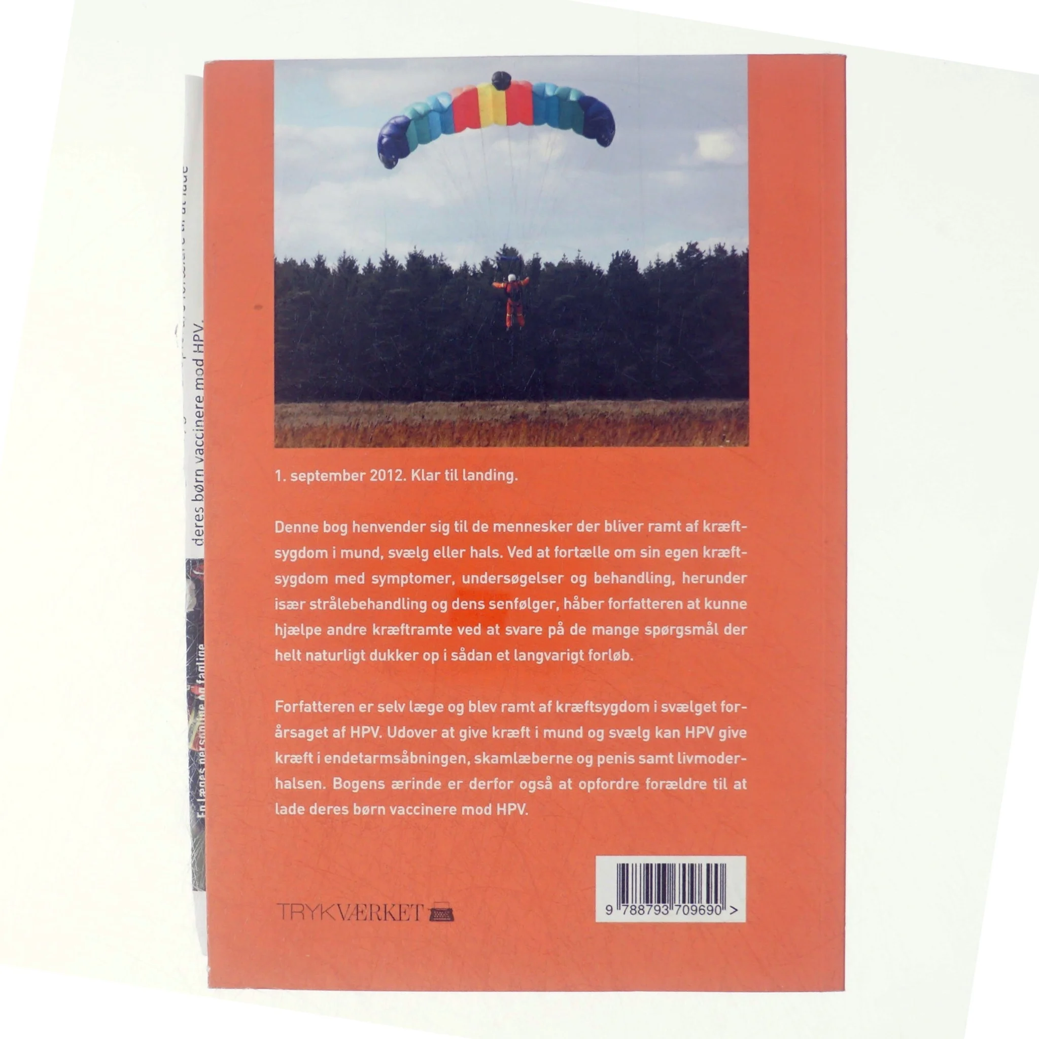 Da HPV parkerede mit liv : en læges personlige og faglige beretning om HPV-kræft af Peter B. Paaske (Bog)