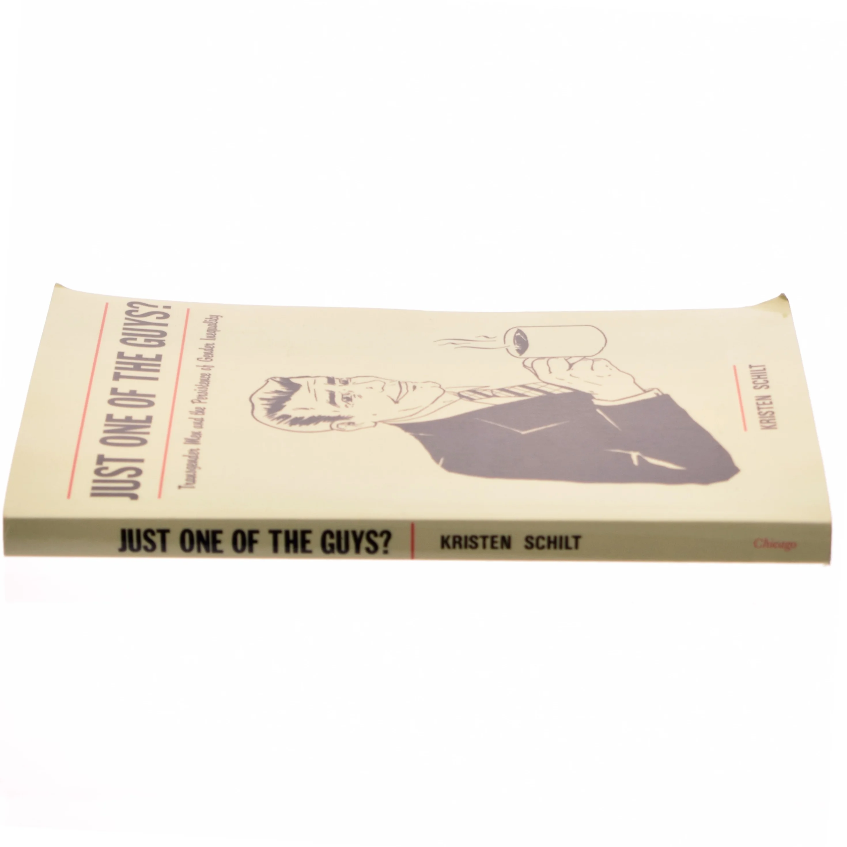 Just One of the Guys? af Kristen Schilt (Bog)