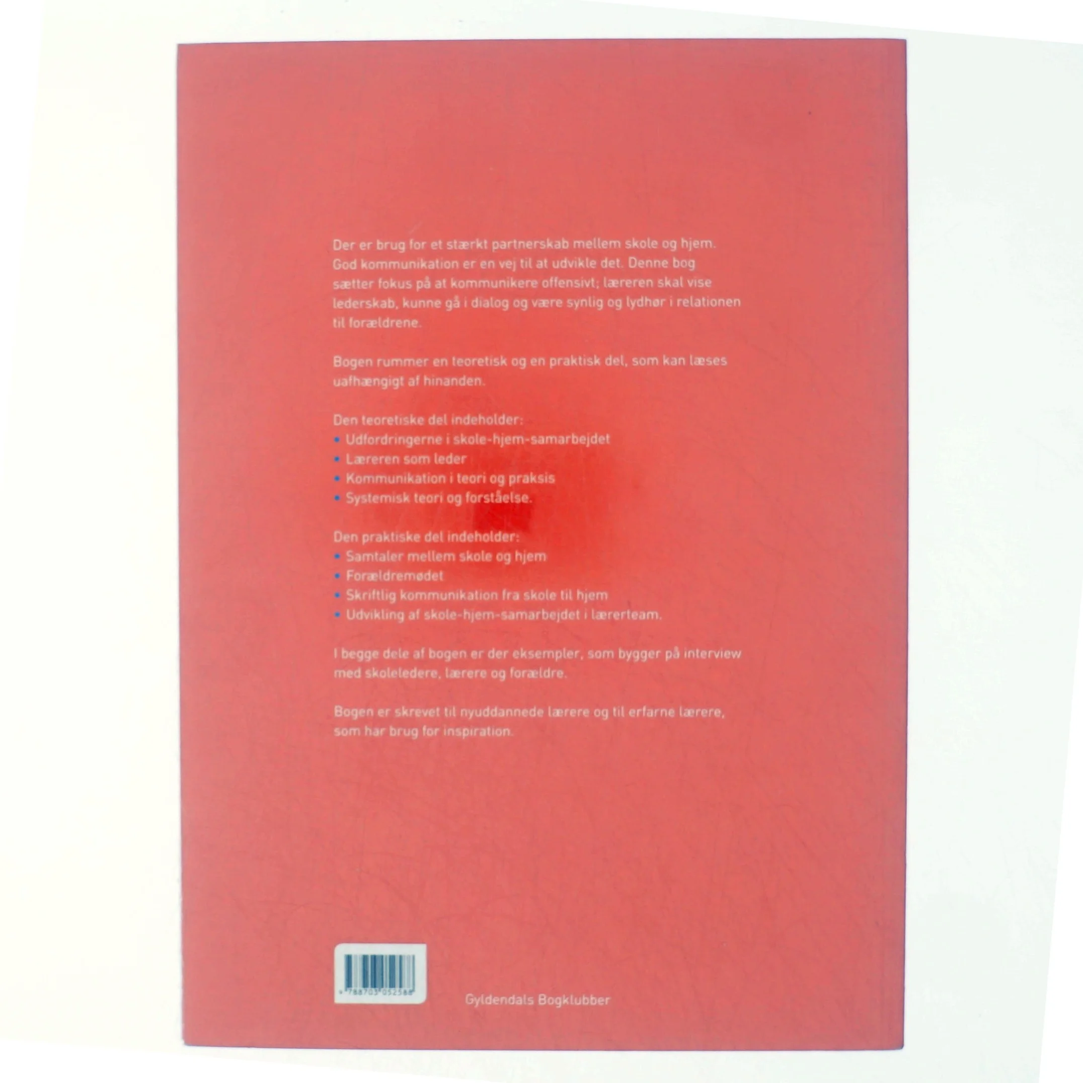 Samarbejde mellem skole og hjem : kommunikation og ledelse af Tine Mark Jensen (Bog)