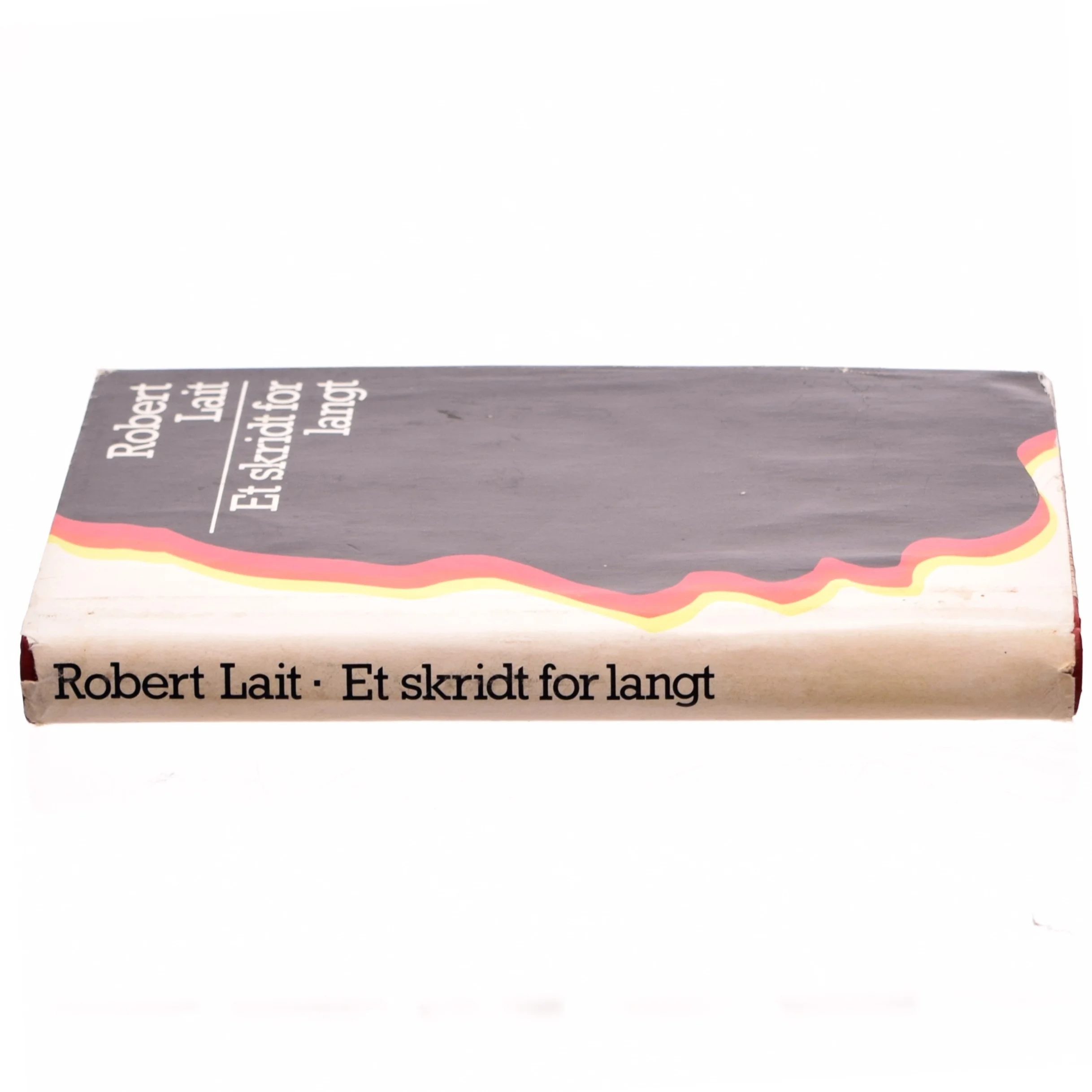Et skridt for langt af Robert Lait