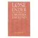 Løse ender : roman af Christina Englund (Bog)