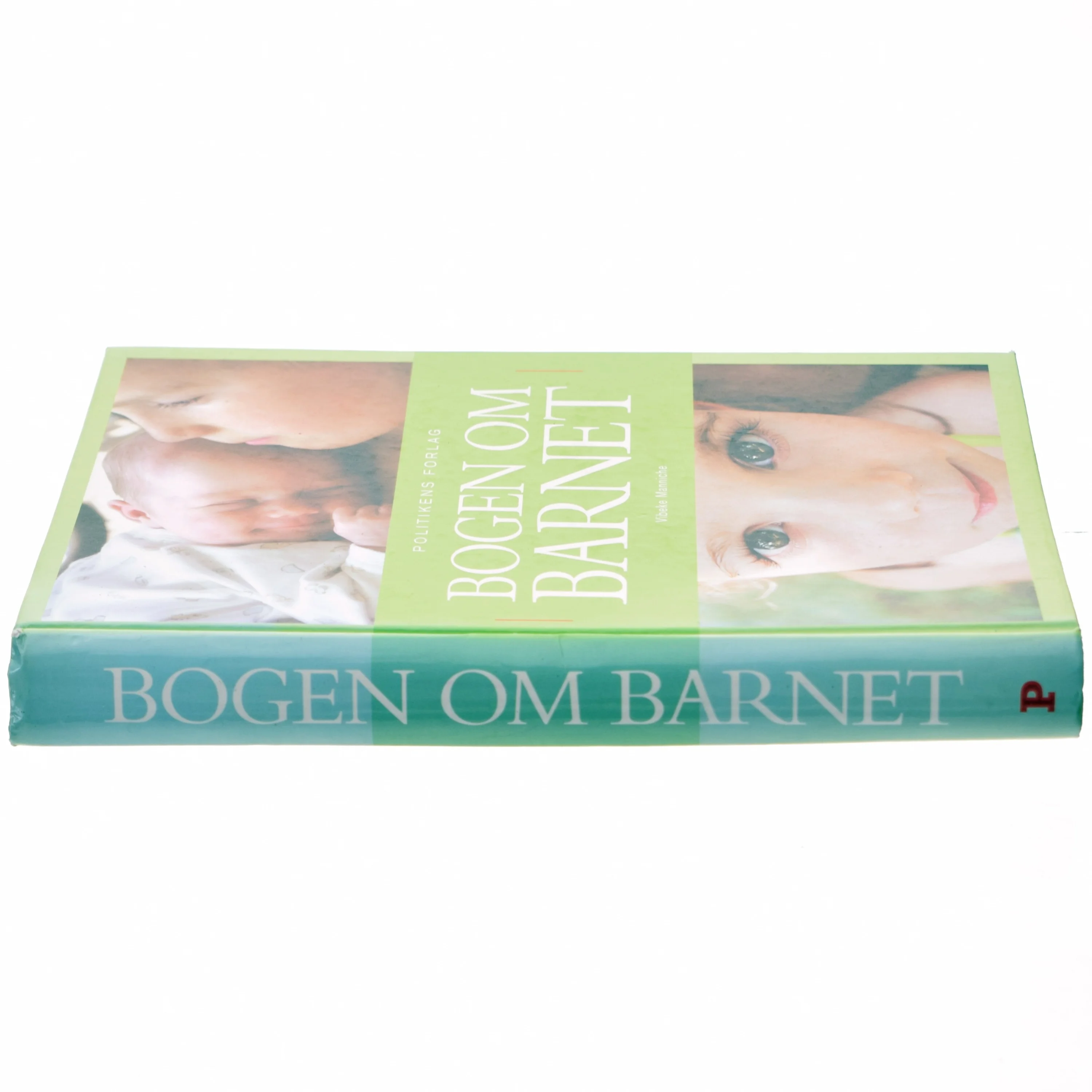 Bogen om barnet af Vibeke Manniche (Bog)