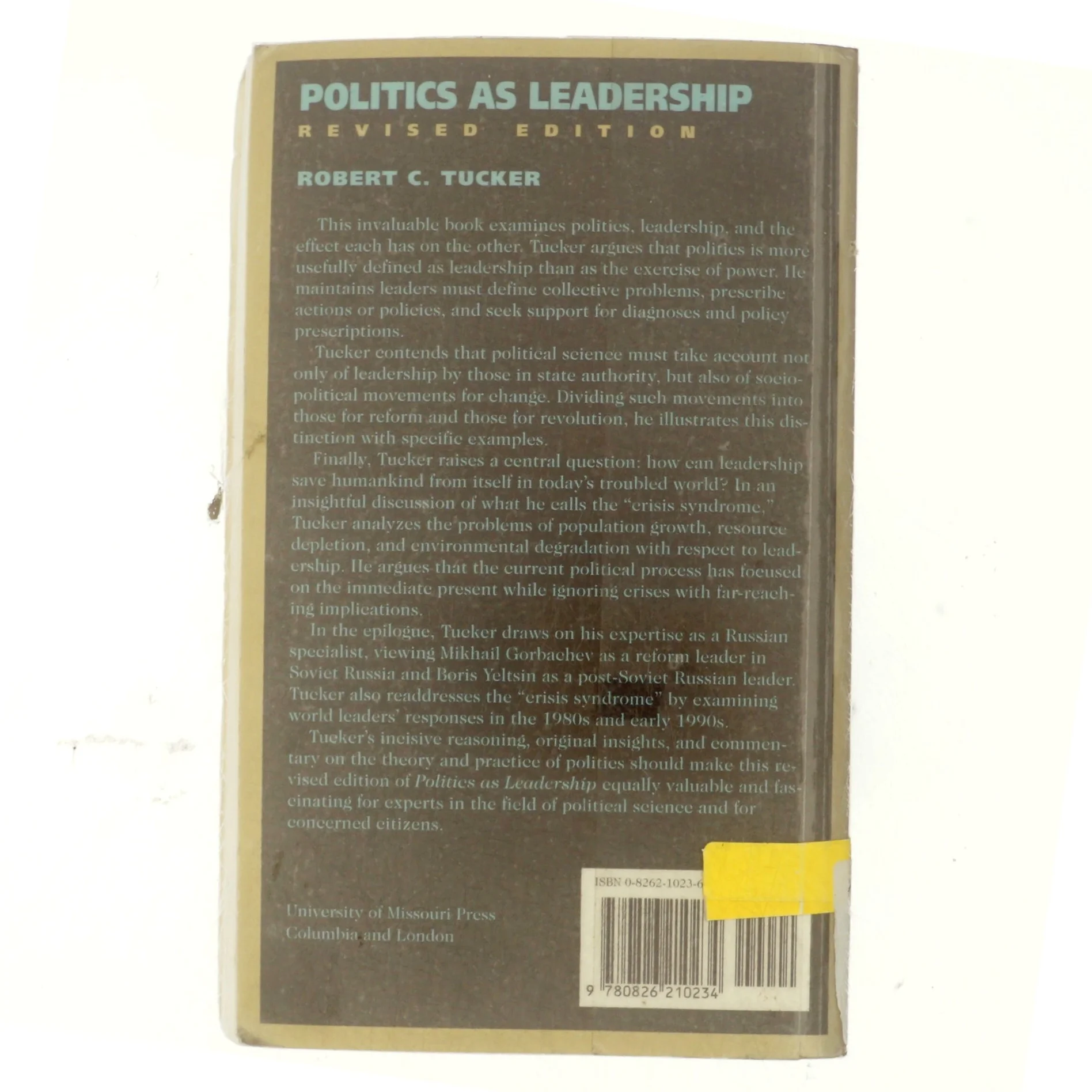Politics as leadership af Robert C. Tucker (Bog)