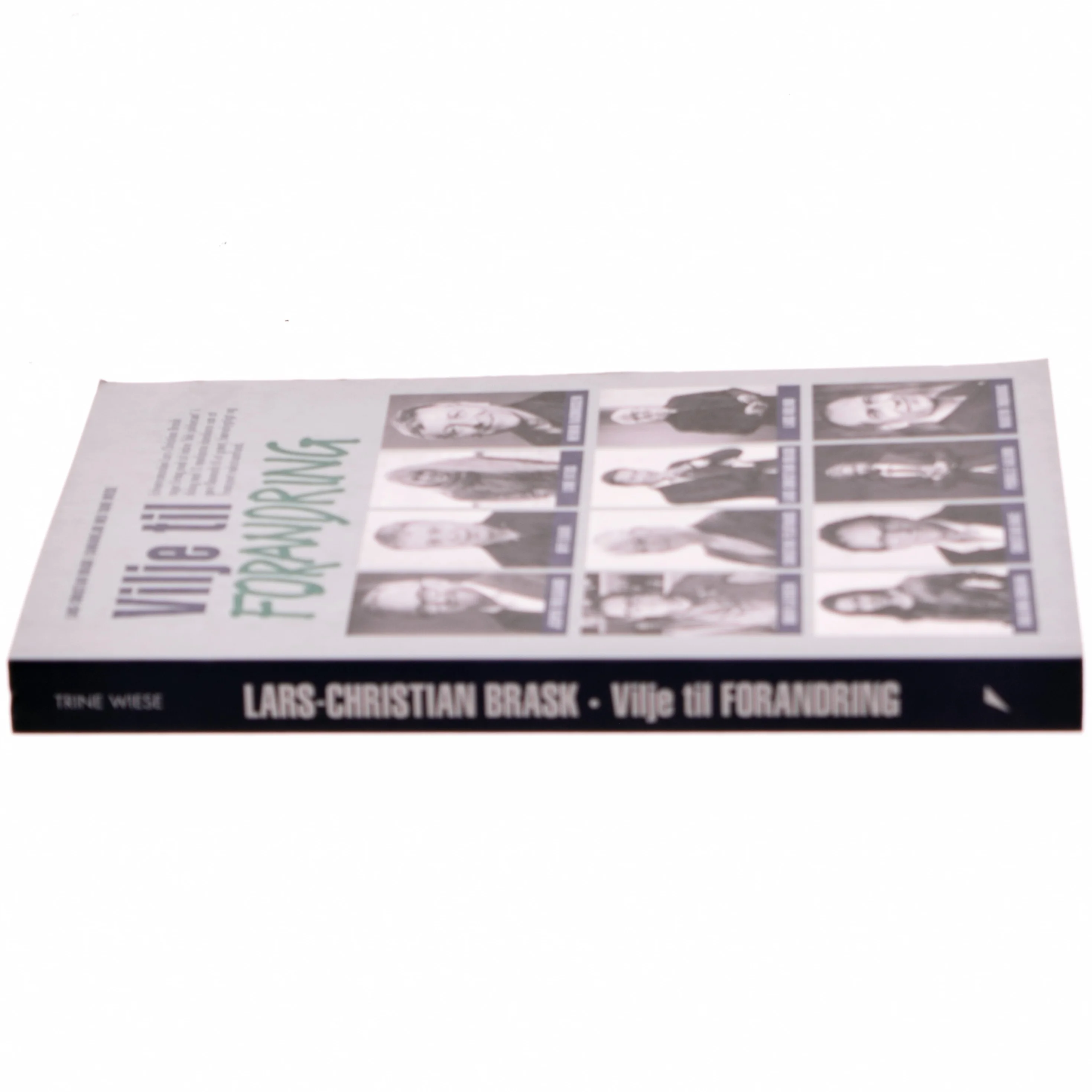 Vilje til forandring af Lars-Christian Brask (Bog)