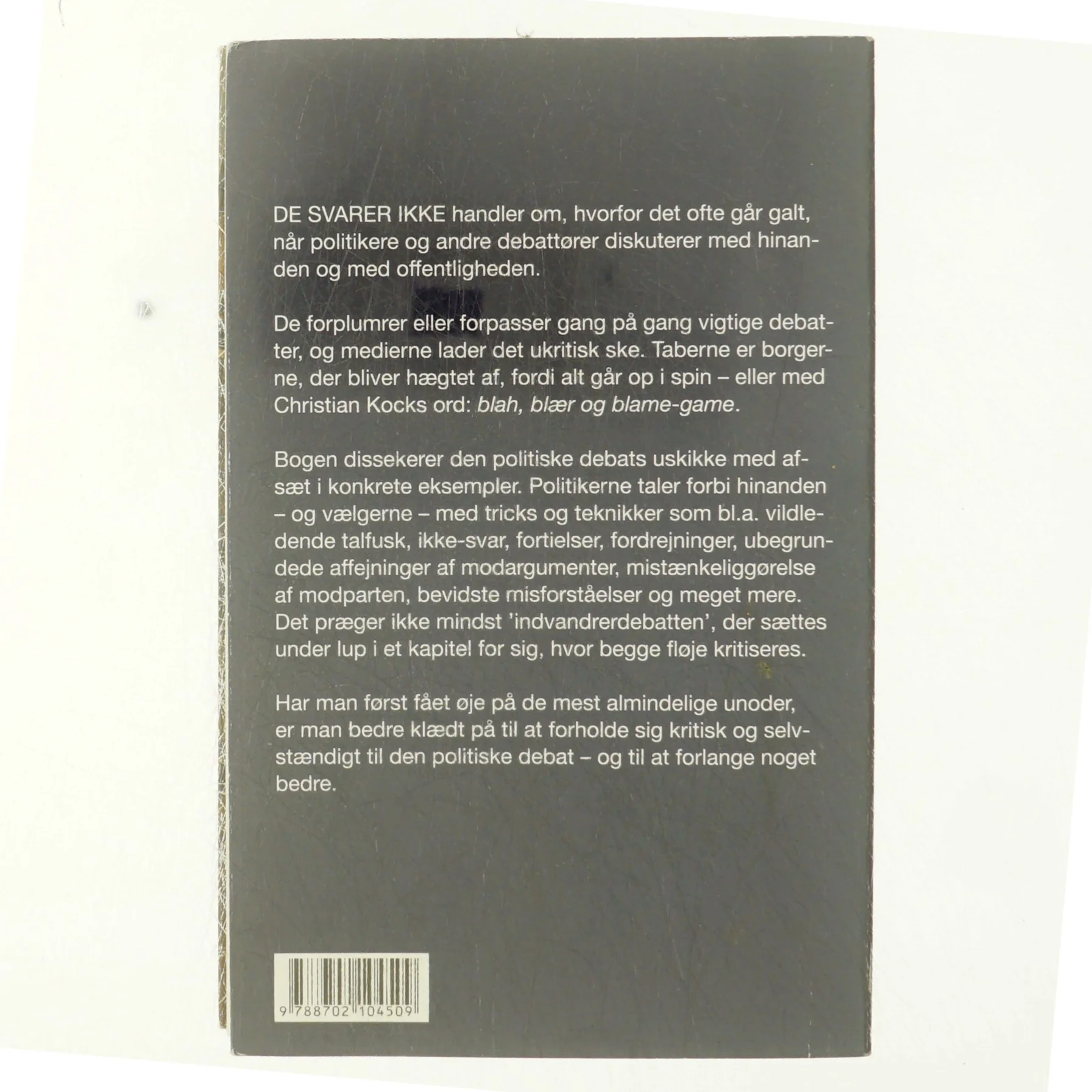 De svarer ikke : fordummende uskikke i den politiske debat af Christian Kock (Bog)