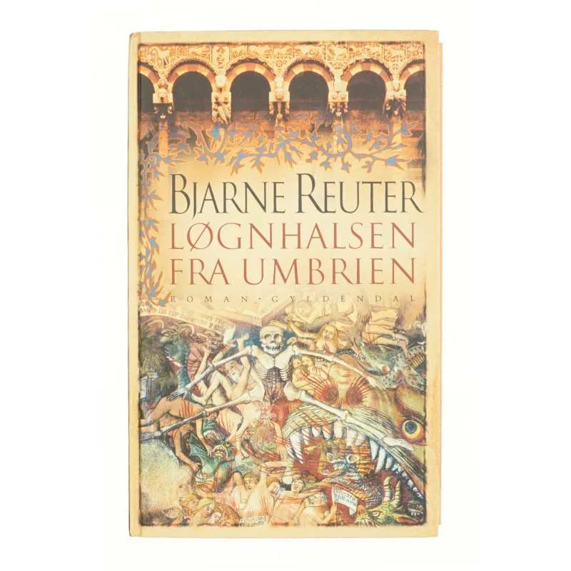 Løgnhalsen fra Umbrien : roman af Bjarne Reuter (Bog)