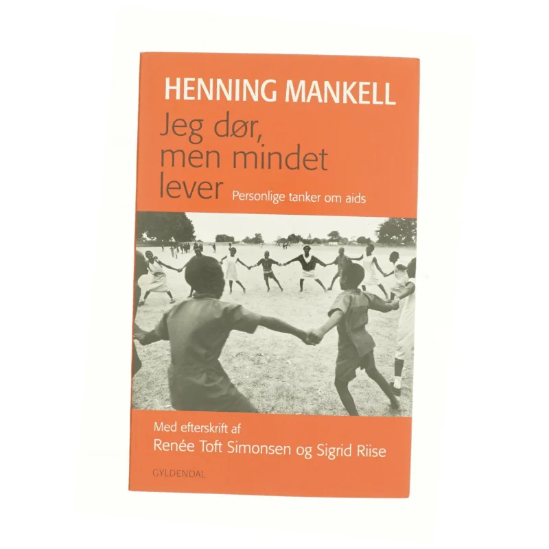 Jeg dør, men mindet lever af Henning Mankell (Bog)
