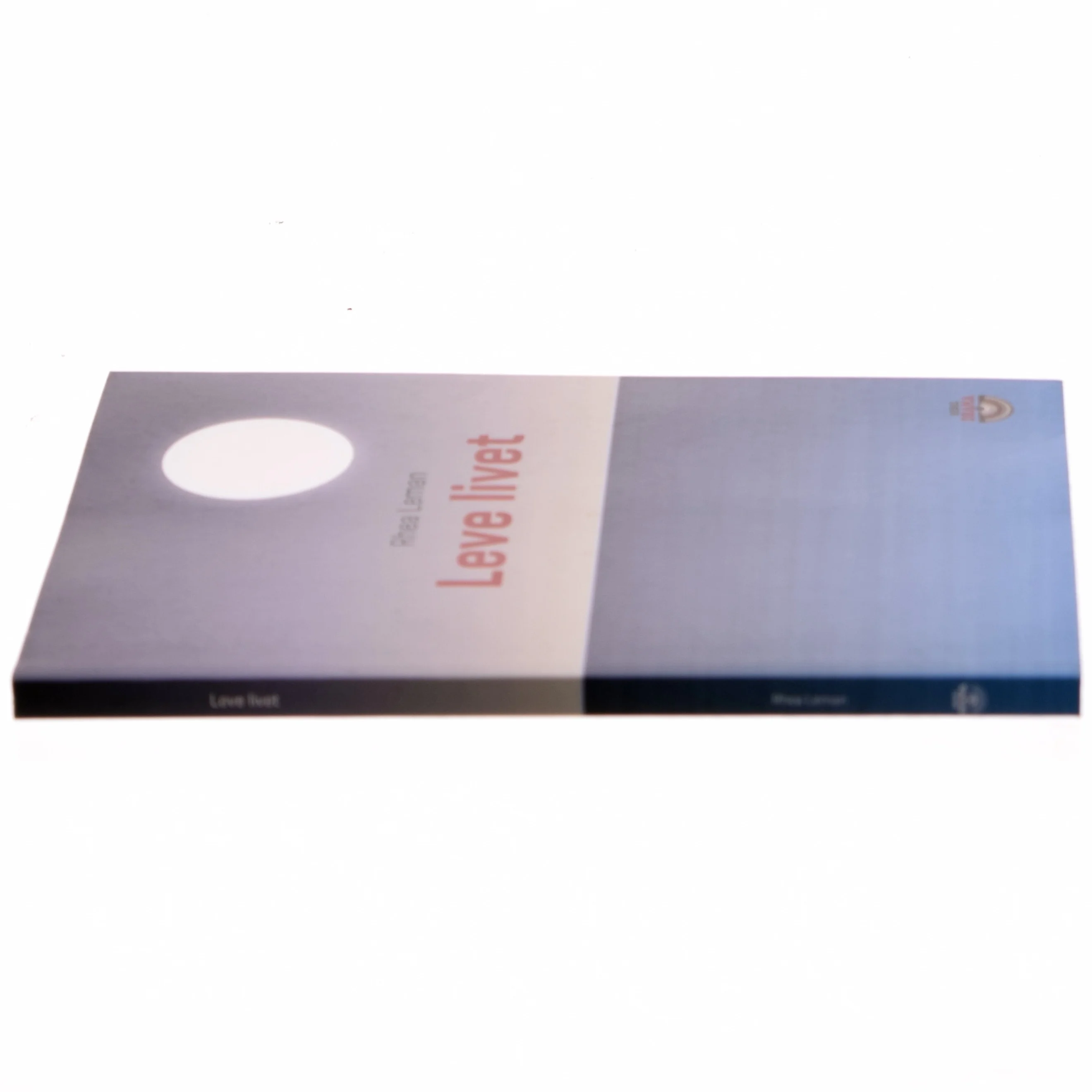 Leve livet : en livsbekræftende fortælling om døden af Rhea Leman (Bog)