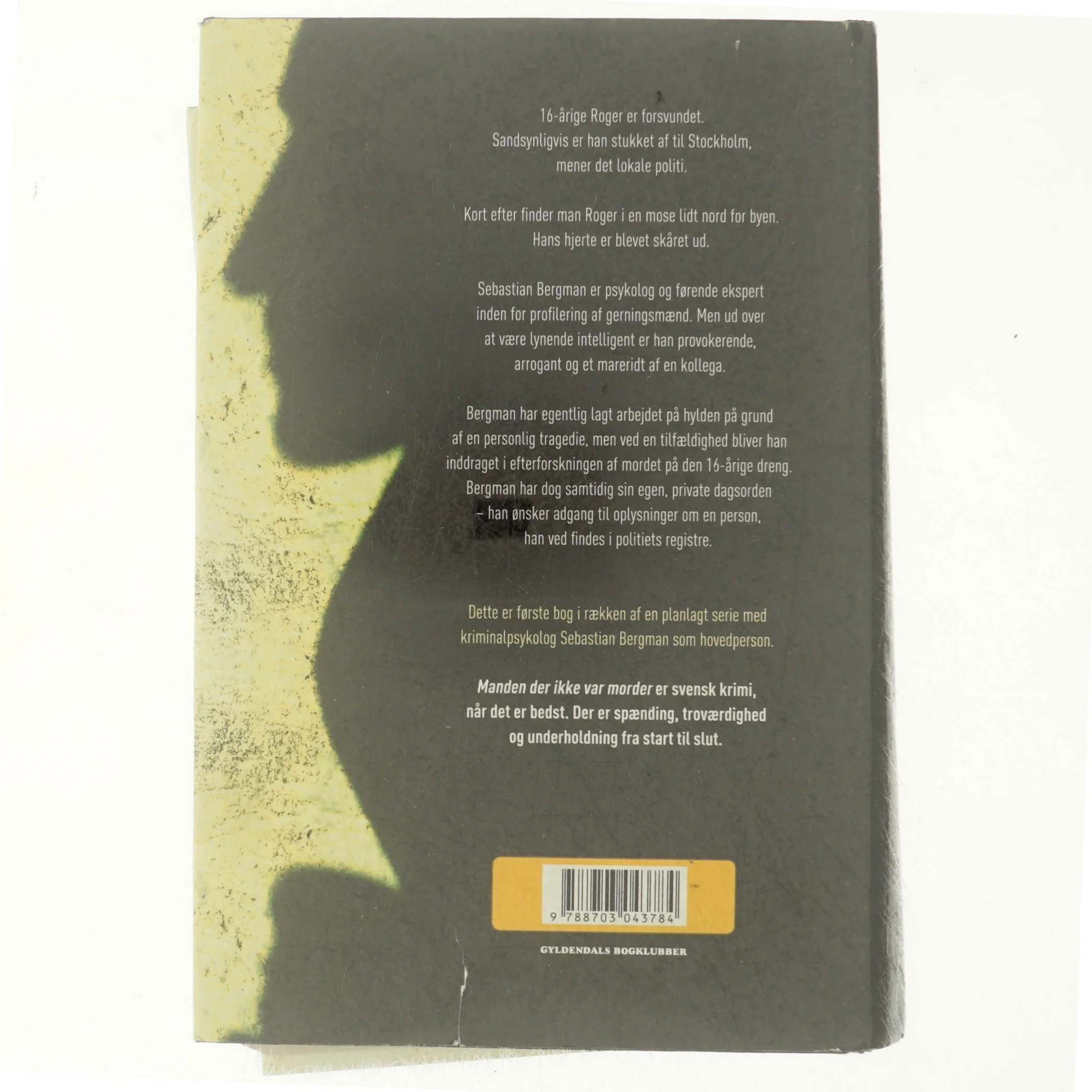 Manden der ikke var morder af Michael Hjorth (f. 1963-05-13) (Bog)