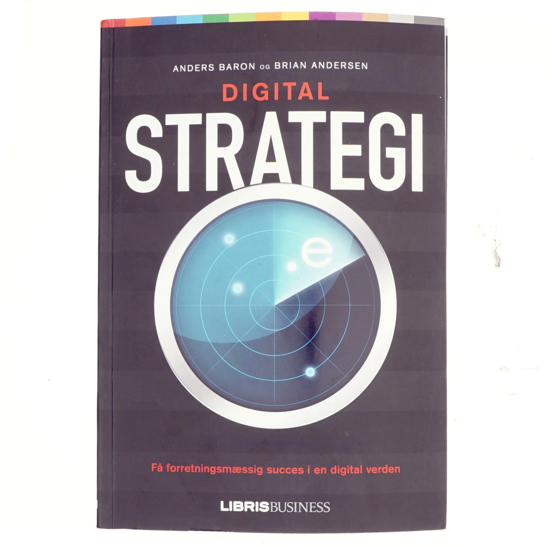 Digital strategi af Anders Baron (Bog)