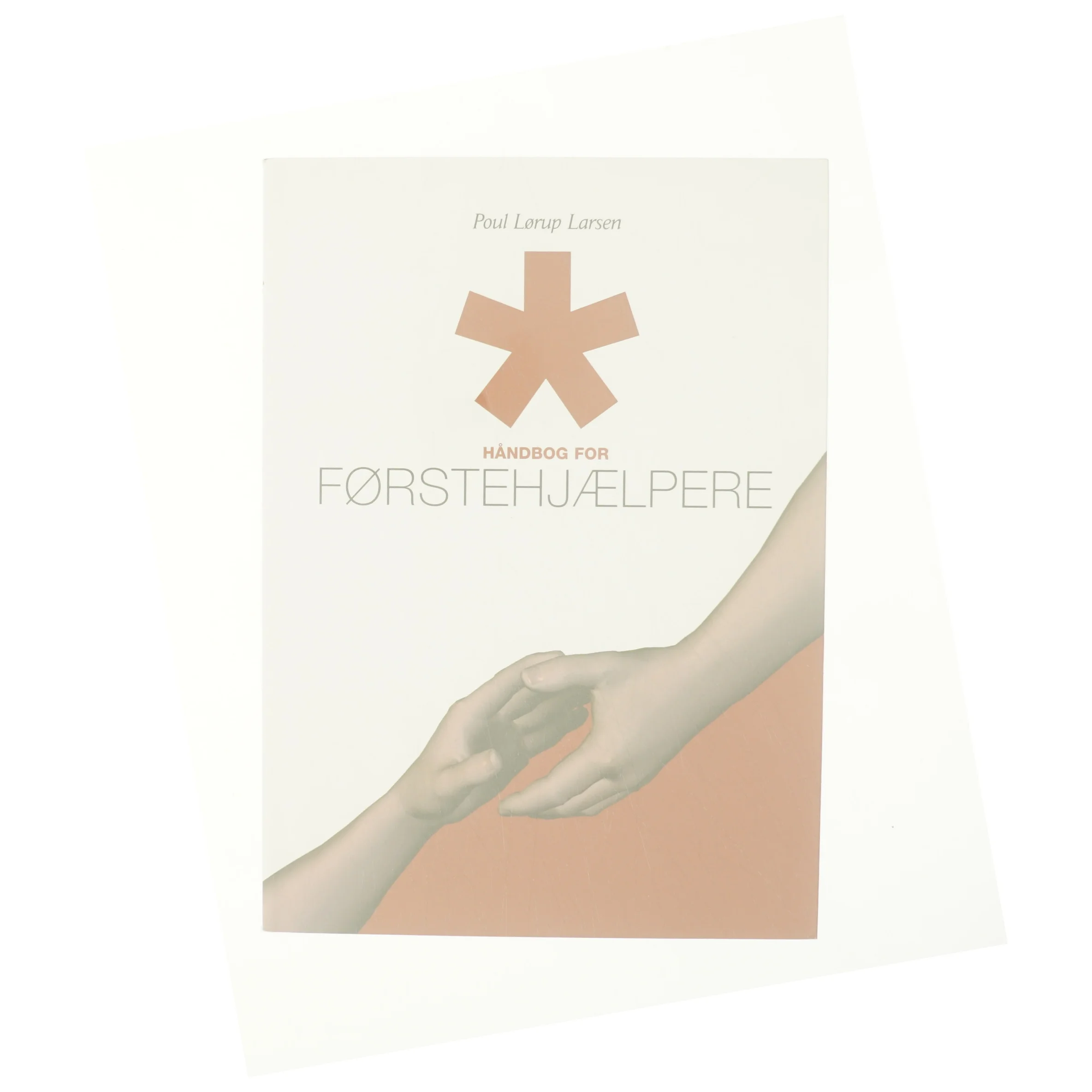 Håndbog for førstehjælpere (Gyldendal Business) af Poul Lørup Larsen (Bog)