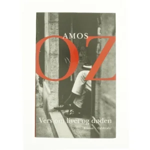 Vers om livet og døden af Amos Oz (Bog)