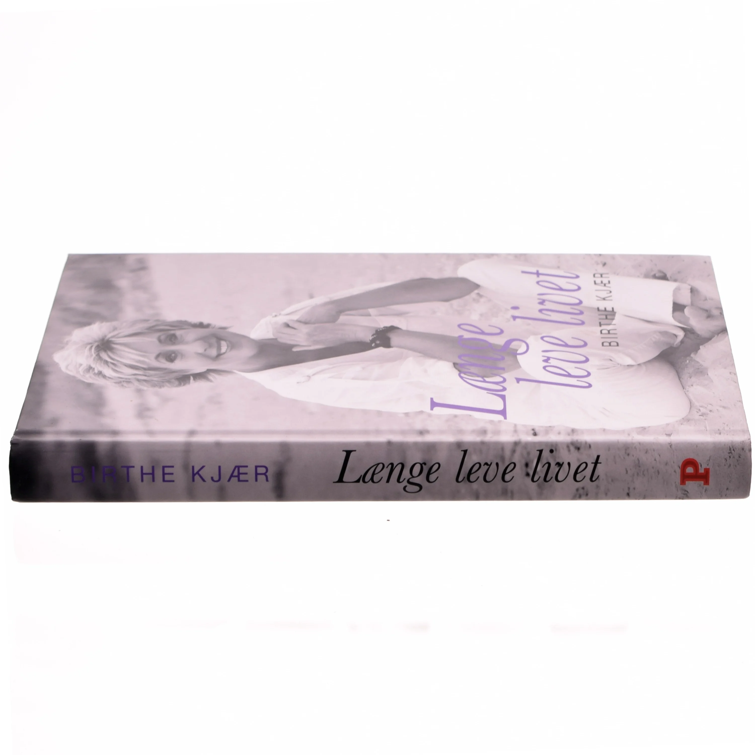 Længe leve livet af Birthe Kjær