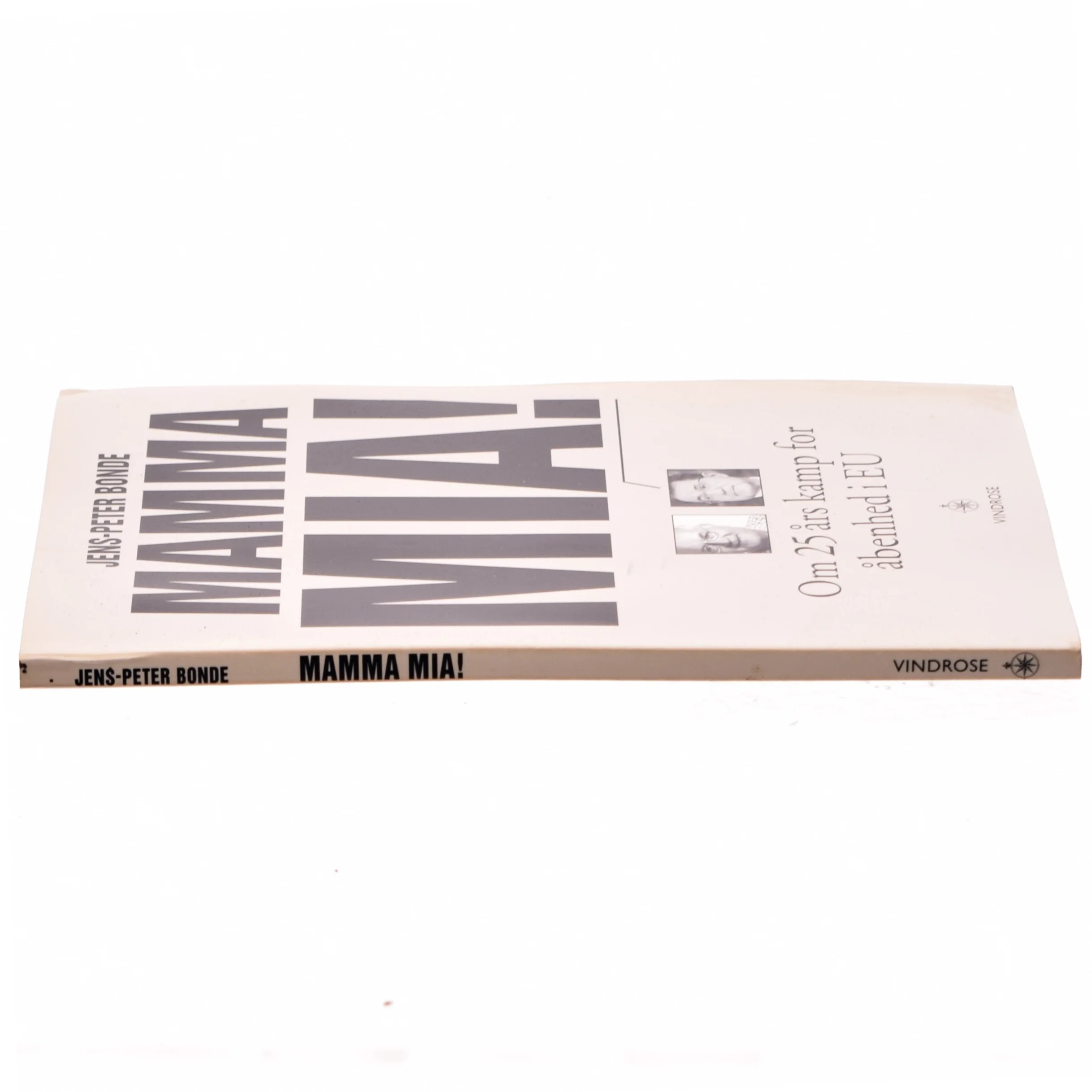 Mamma mia : om 25 års kamp for åbenhed i EU af Jens-Peter Bonde (f. 1948) (Bog)