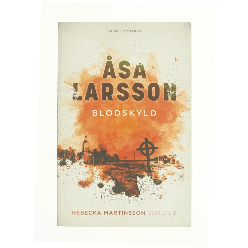 Blodskyld af Åsa Larsson (Bog)