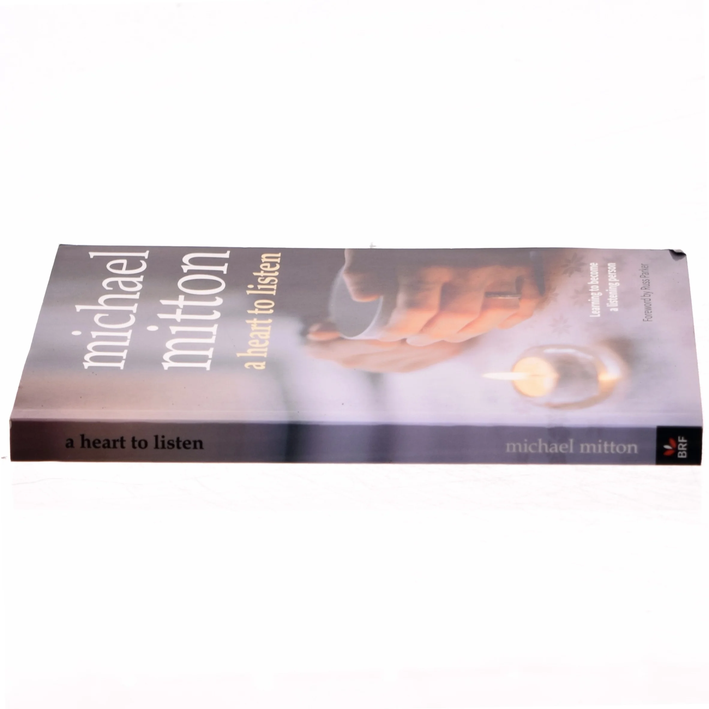 A Heart to Listen af Michael Mitton (Bog)