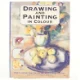 Drawing and Painting in Colour af Jeremy Galton, Judy Martin (Bog)