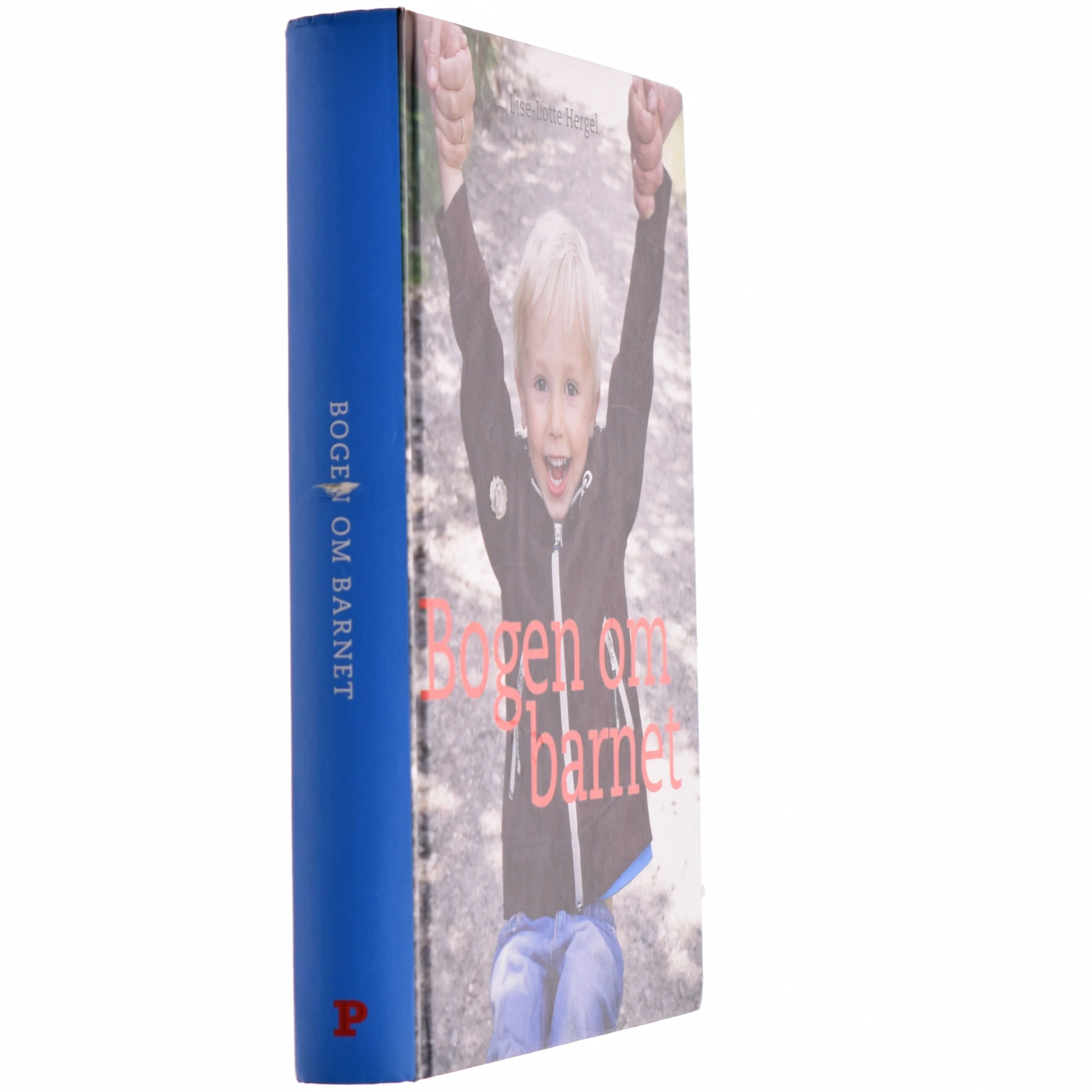 Bogen om barnet af Lise-Lotte Hergel (Bog)