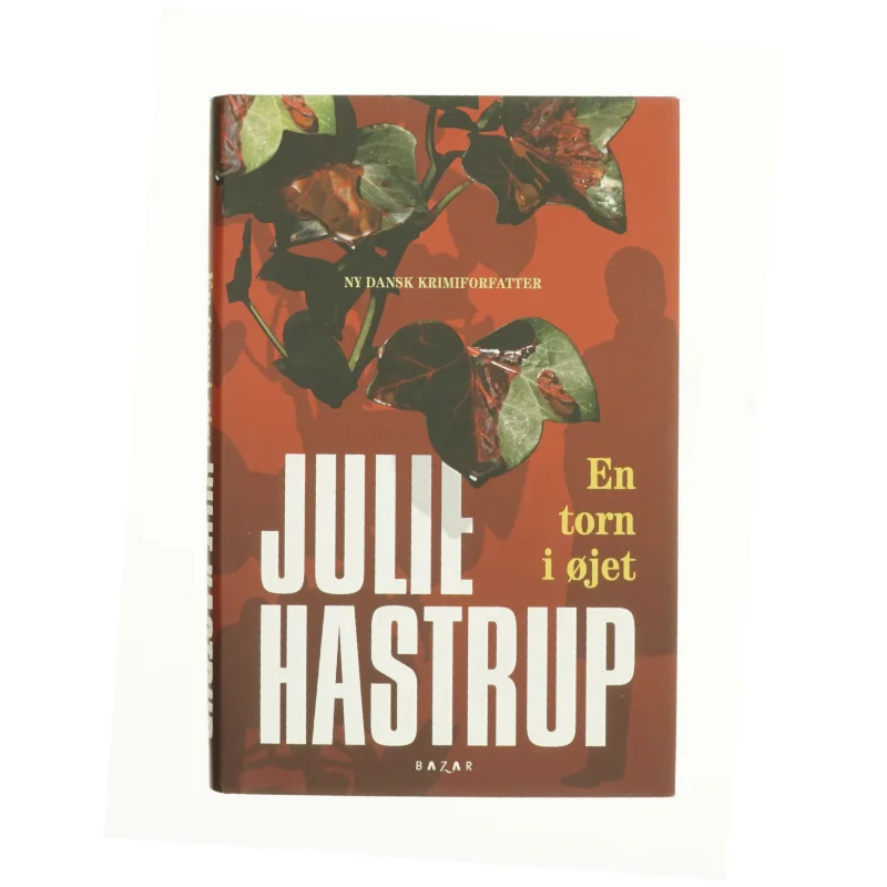 En torn i øjet af Julie Hastrup