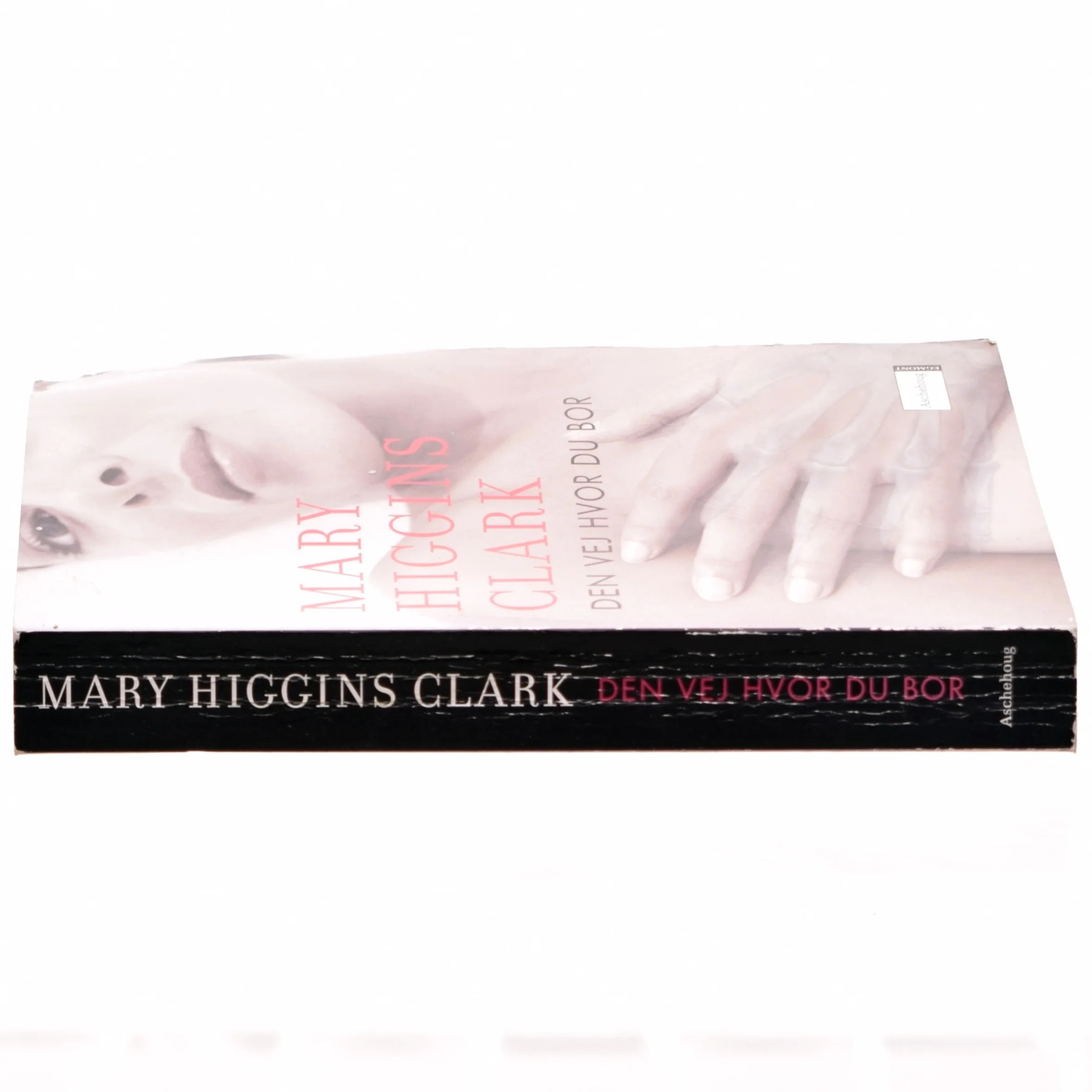 Den vej hvor du bor af Mary Higgins Clark (Bog)