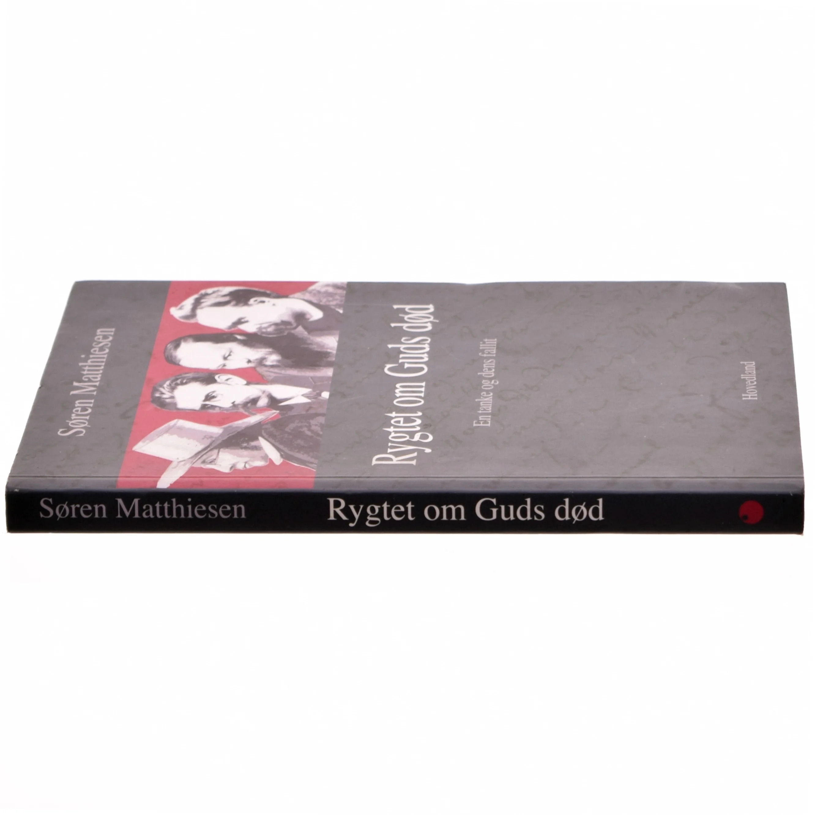 Rygtet om Guds død af Søren Matthiesen (Bog)