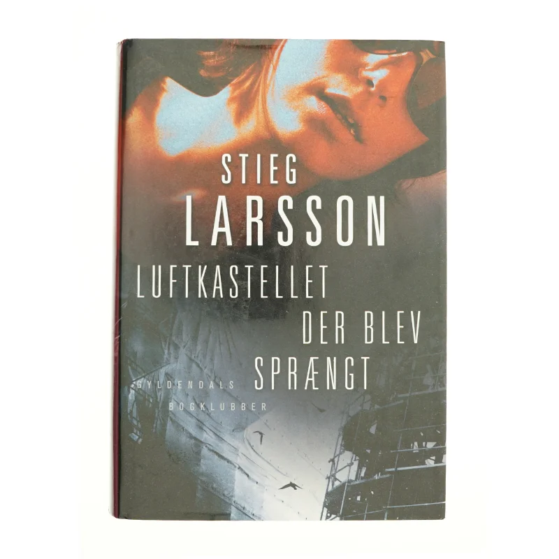 Luftkastellet der blev sprængt af Stieg Larsson (Bog)