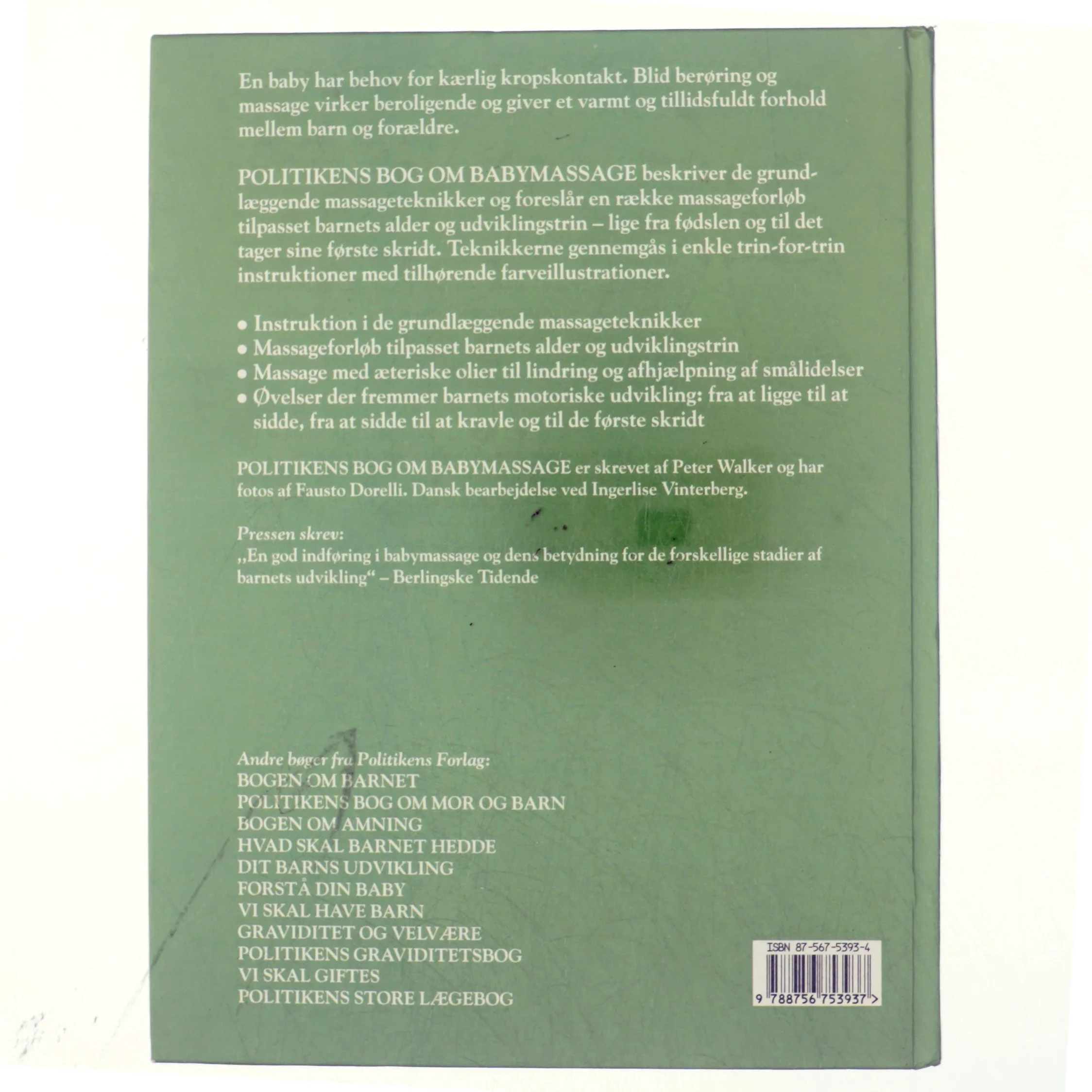 Politikens bog om babymassage : for et gladere, sundere og mere tillidsfuldt barn af Peter Walker (Bog)