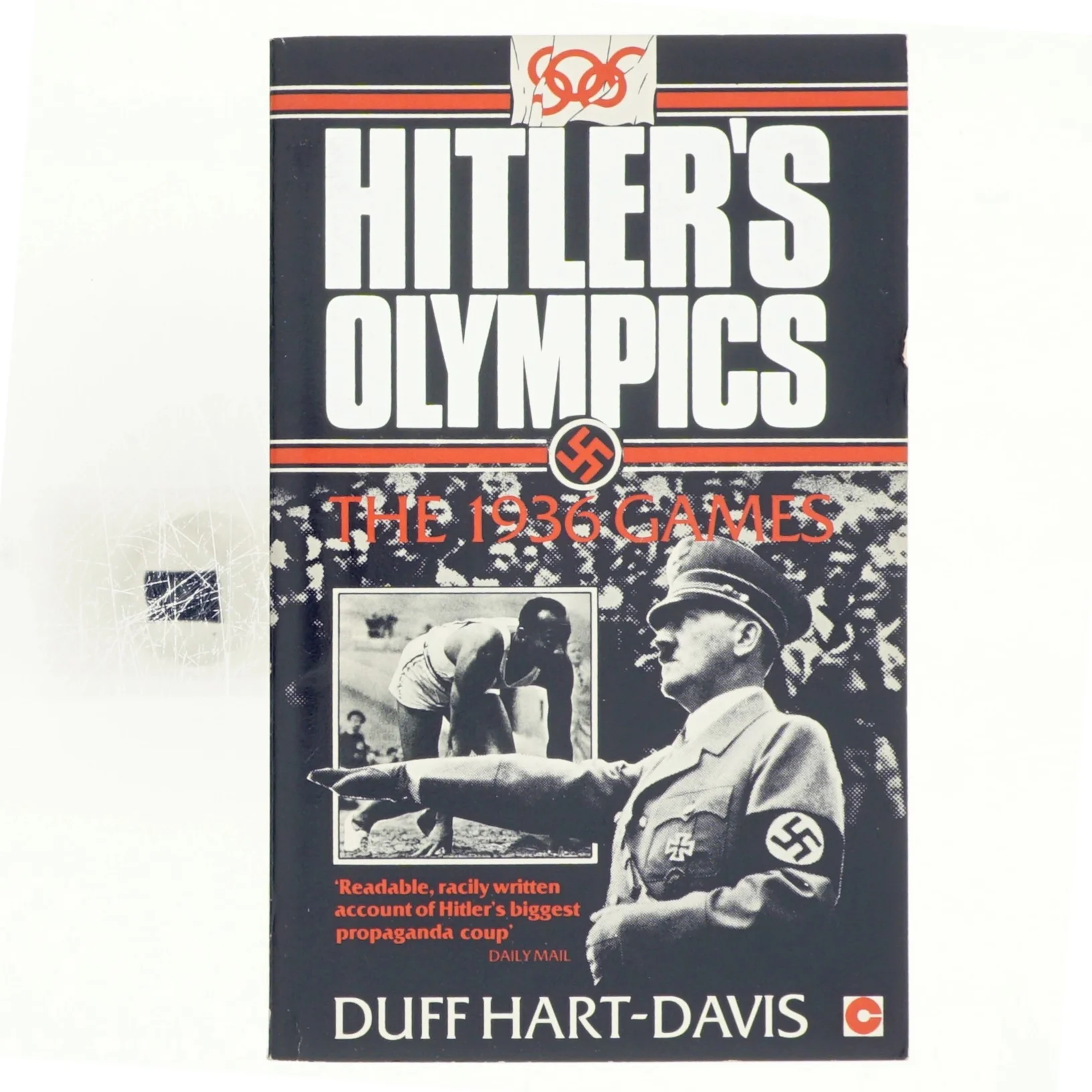Hitlers Olympics : the 1936 games af Duff Hart-Davis (Bog)