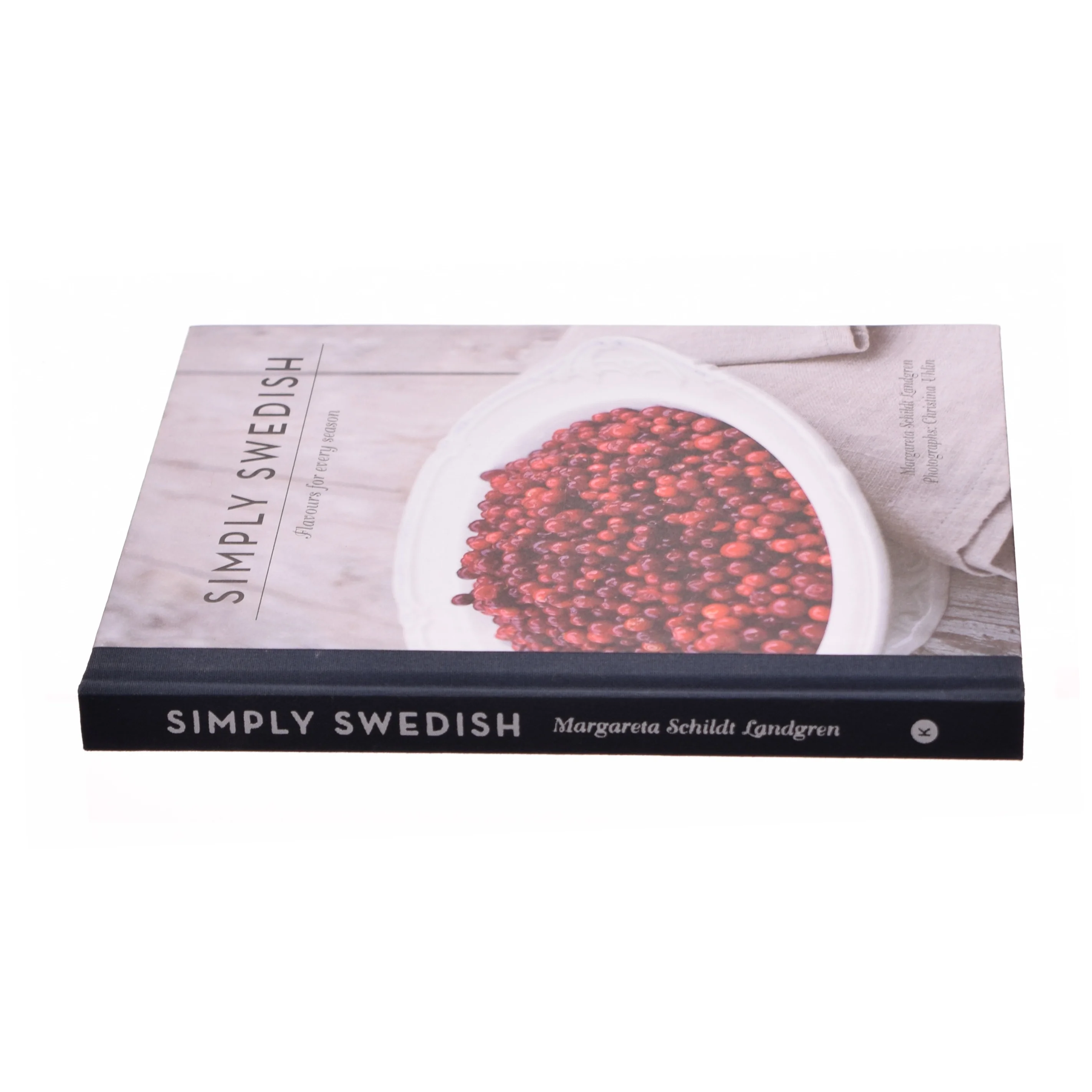 Simply Swedish : Flavours for Every Season af Christina Uhlin, Anita Shenoi Margareta Schildt Landgren (Bog)