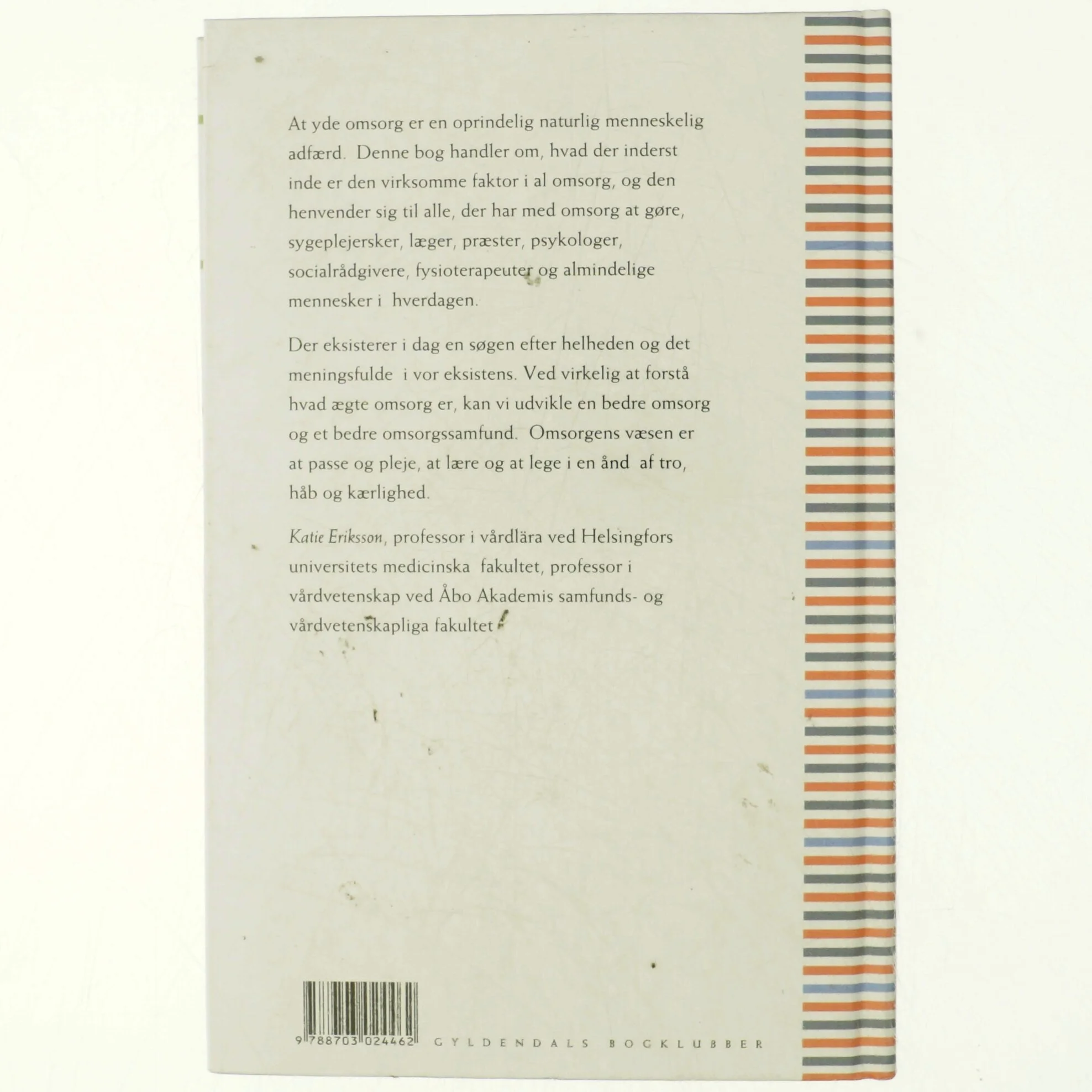 Omsorgens idé af Katie Eriksson (Bog)