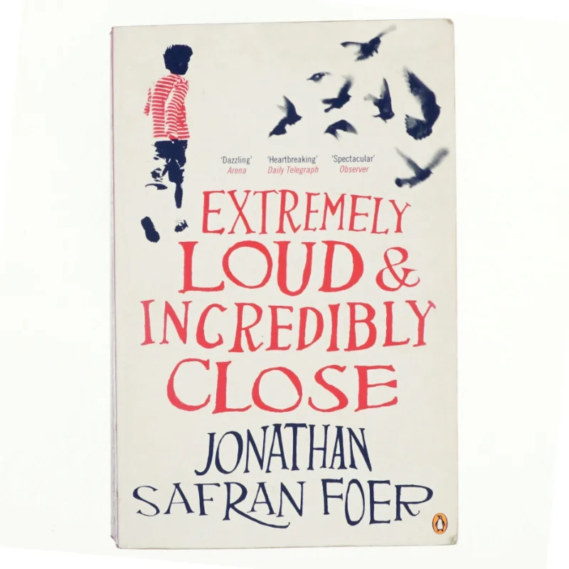 Extremely loud & incredibly close af Jonathan Safran Foer (Bog)