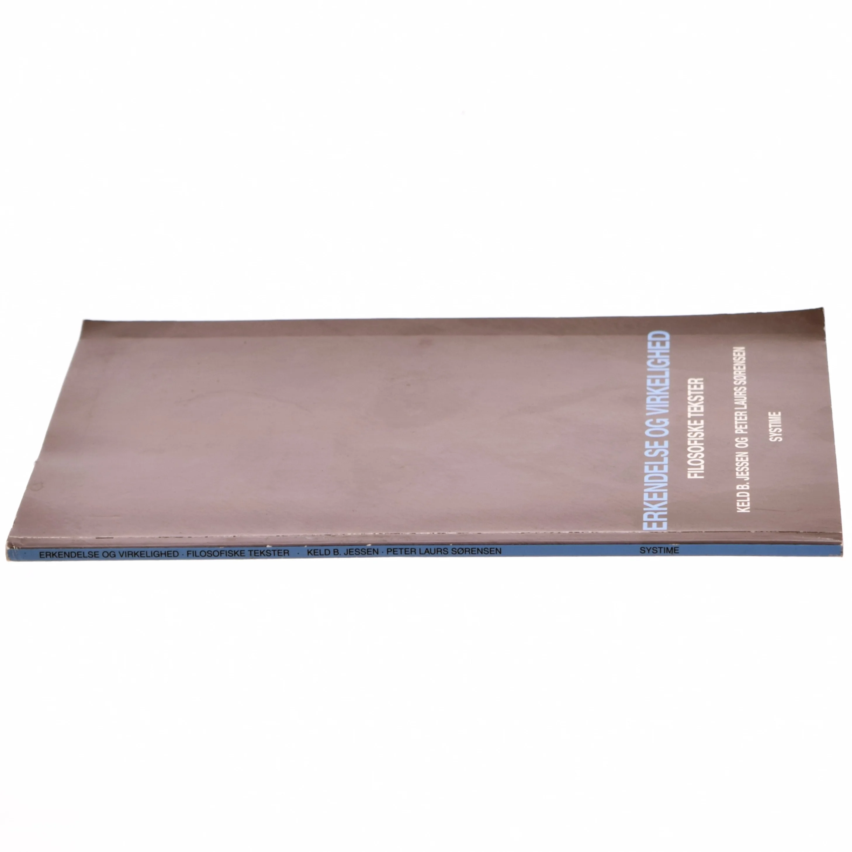 Erkendelse og virkelighed, filosofiske tekster af Keld B. Jessen (Bog)