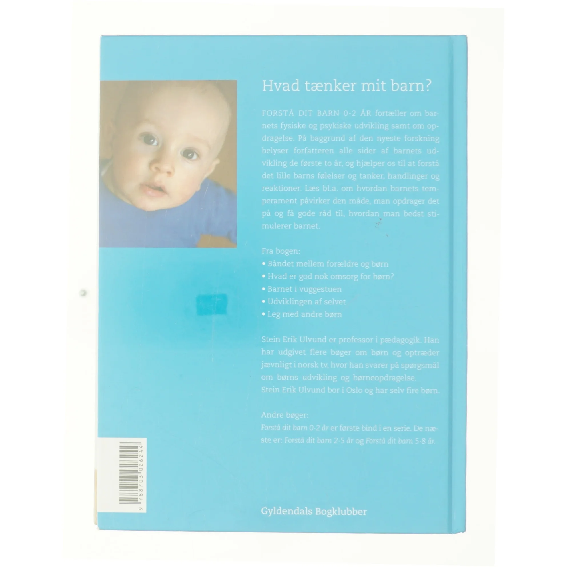 Forstå dit barn 0-2 år af Stein Erik Ulvund