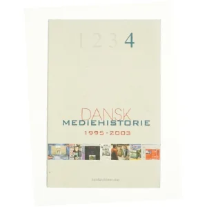 Dansk mediehistorie 1995-2003 (Bog)