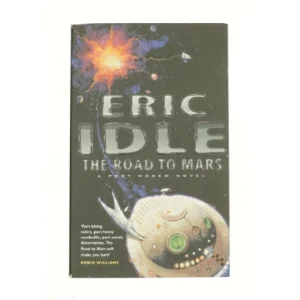 Road to Mars by Eric Idle af Idle, Eric (Bog)