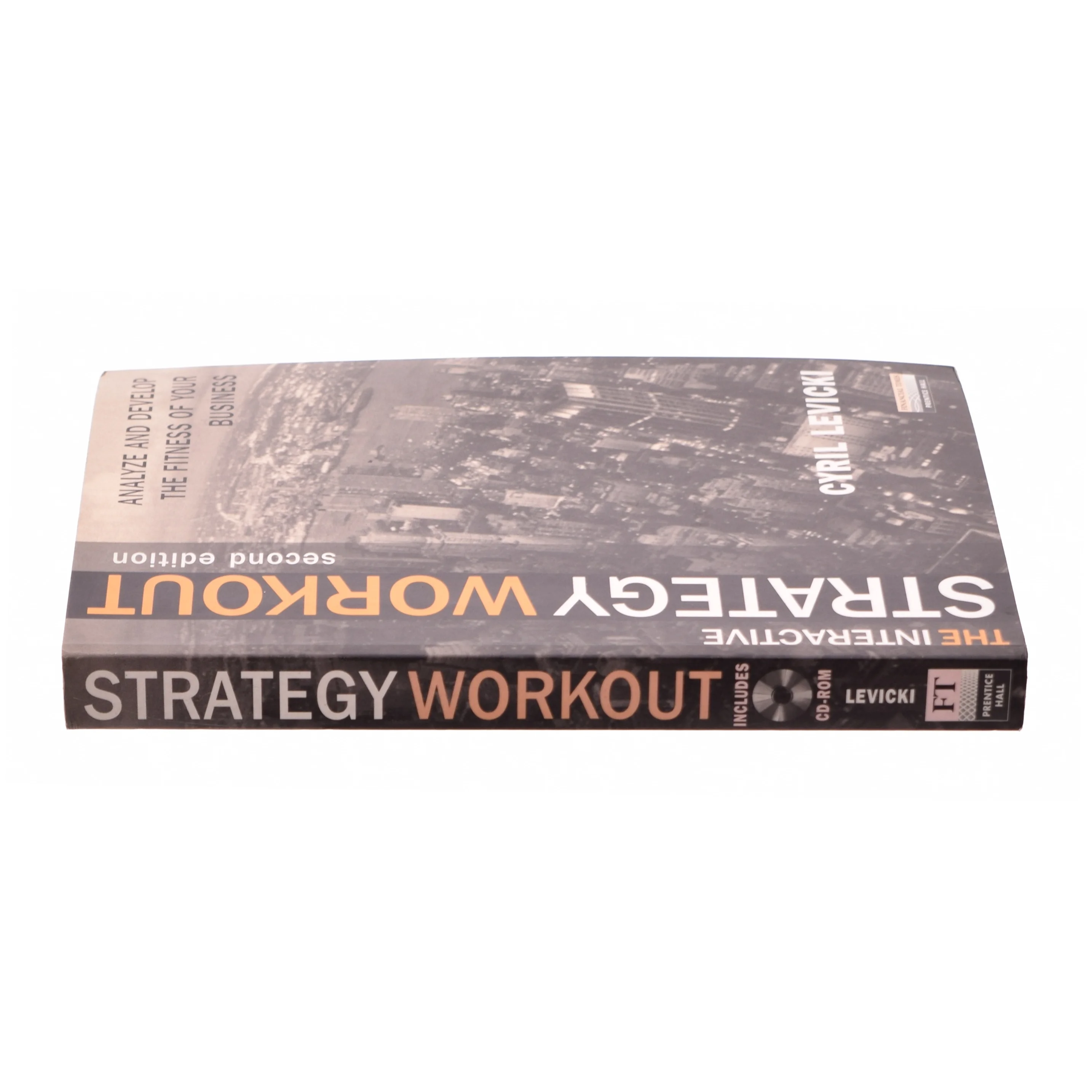 The Strategy Workout: a Journey to the Heart of Your Business af Levicki, Cyril / Levicki (Bog)
